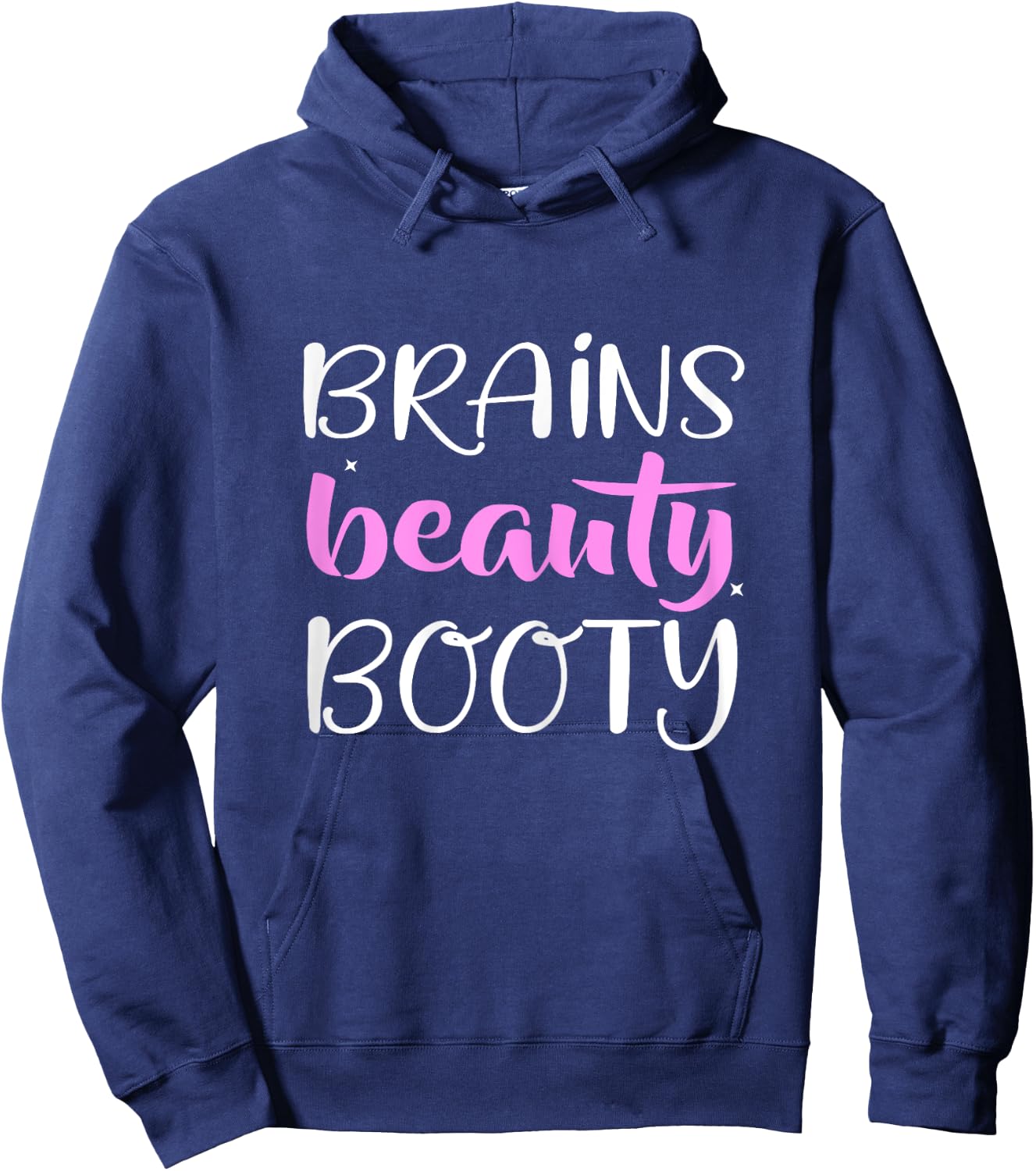 Brains Beauty Booty Fashion Beauty Hoodie - Hoodie | Navy
