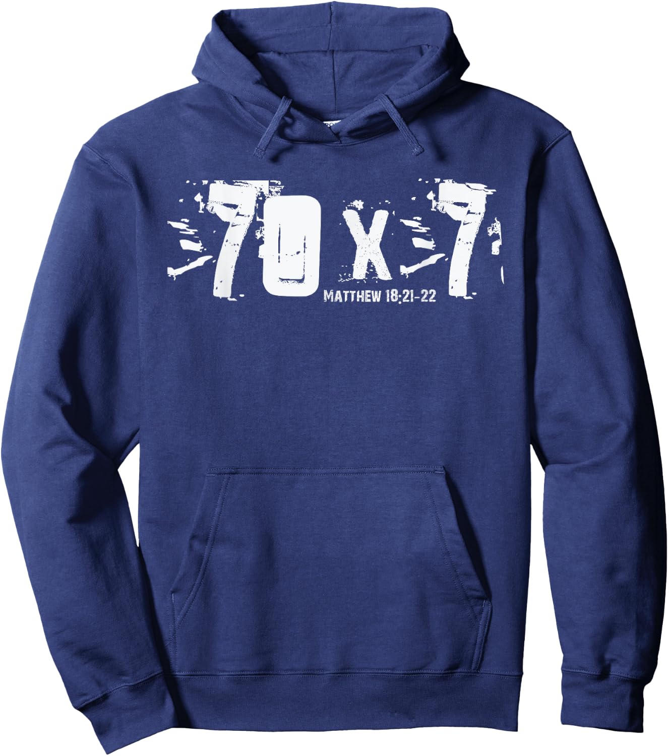 70 x 7 - Matthew 18-21-22 - Bible Verse Christian Forgive Hoodie - Hoodie | Navy