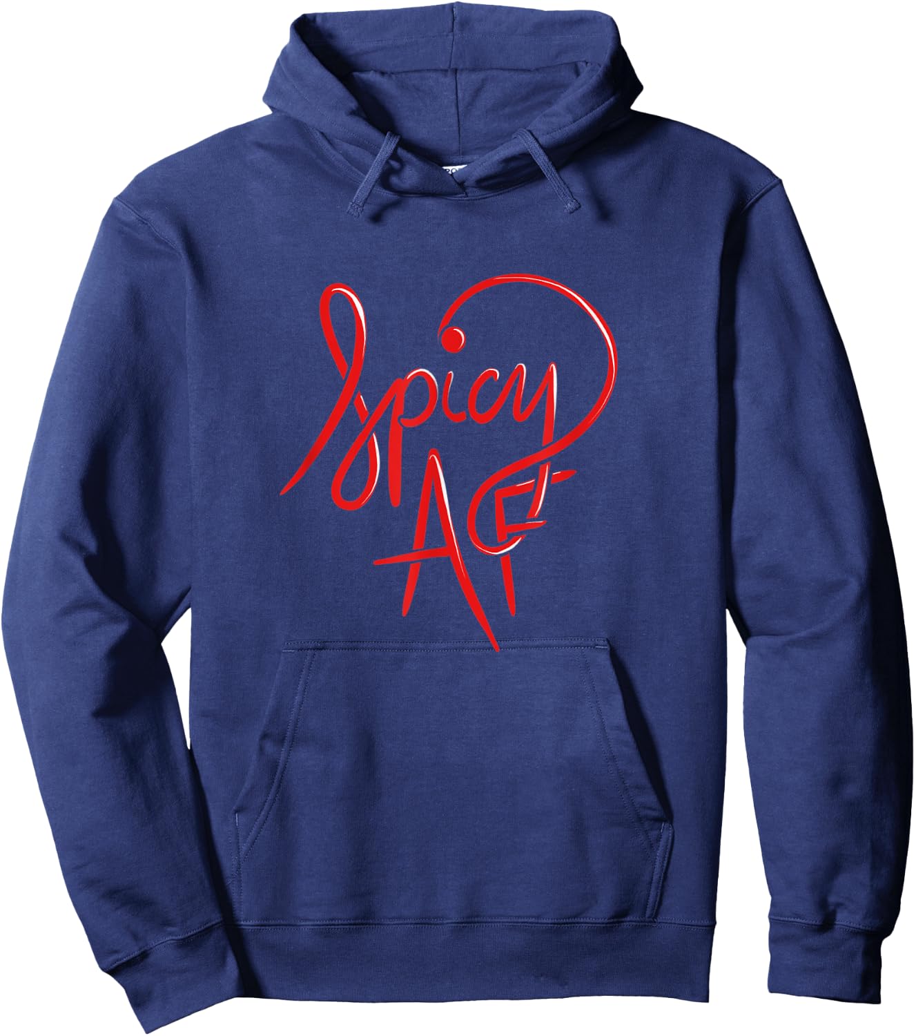 Spicy AF fun hot Hoodie - Hoodie | Navy