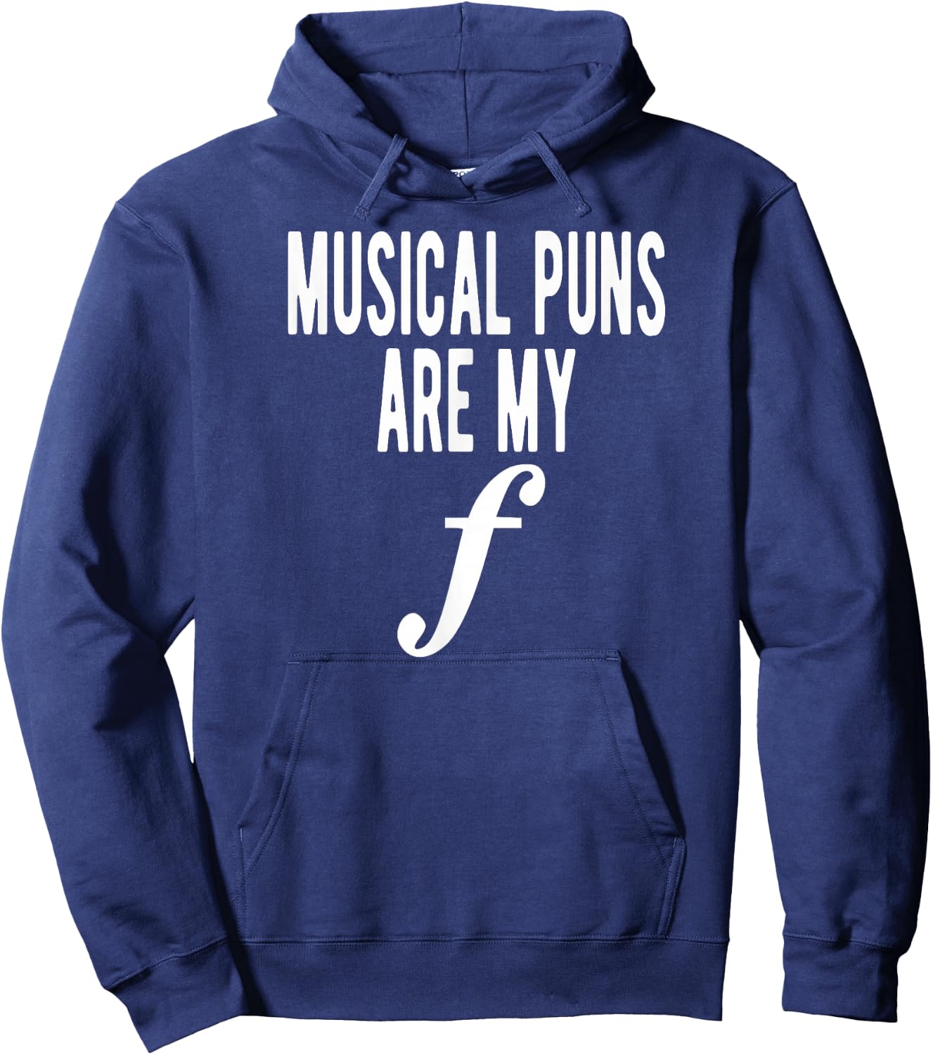 Musical Puns Are My Forte Band Instrument Fun Music Hoodie - Hoodie | Navy