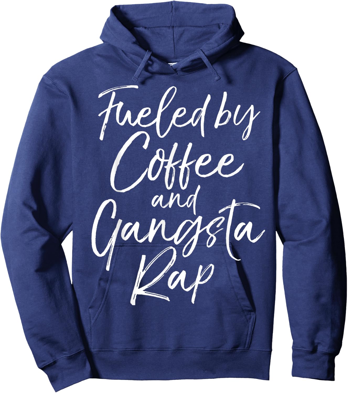 Fueled by Coffee and Gangsta Rap Shirt Funny Gift Hoodie - Hoodie | Navy