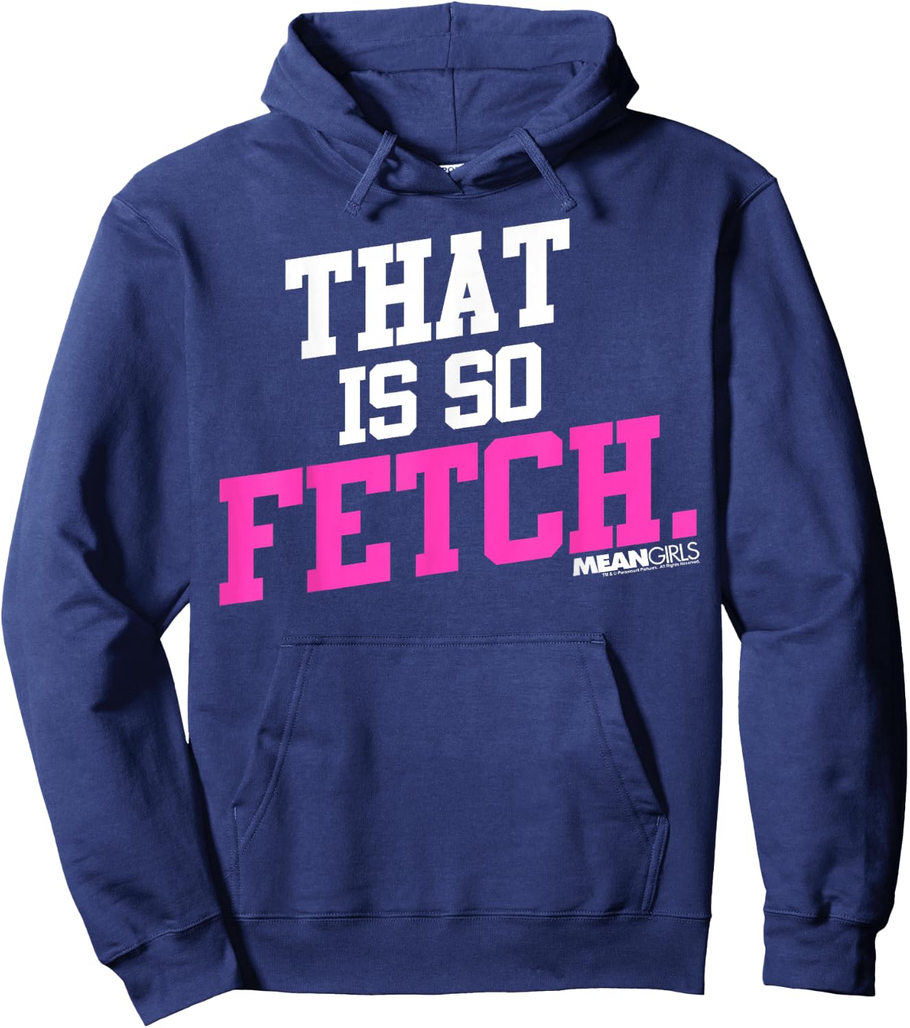Mean Girls That is So Fetch Phrase Graphic Hoodie - Hoodie | Navy