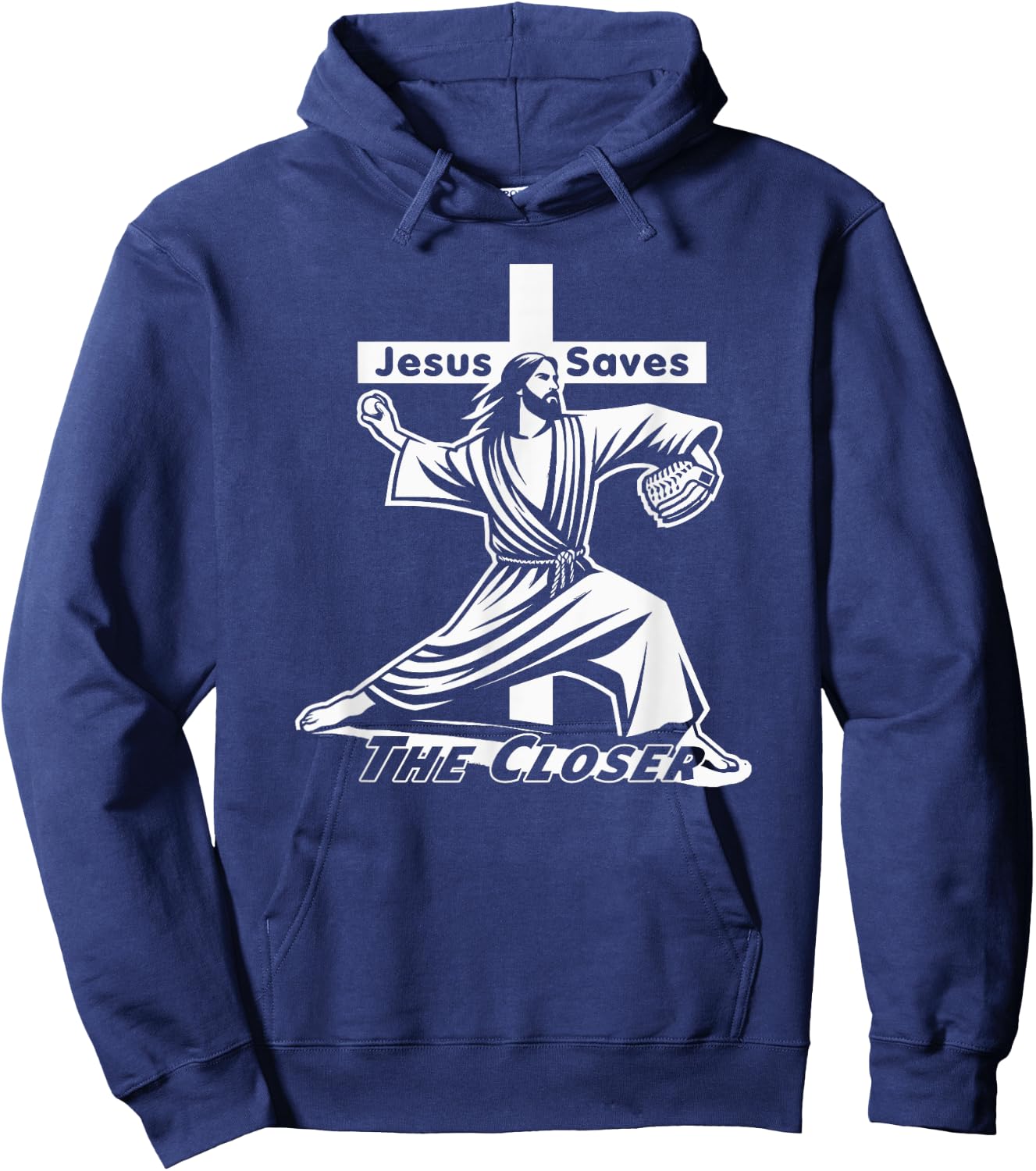 Baseball Christian Pitcher Christ Jesus Saves the Closer Hoodie - Hoodie | Navy