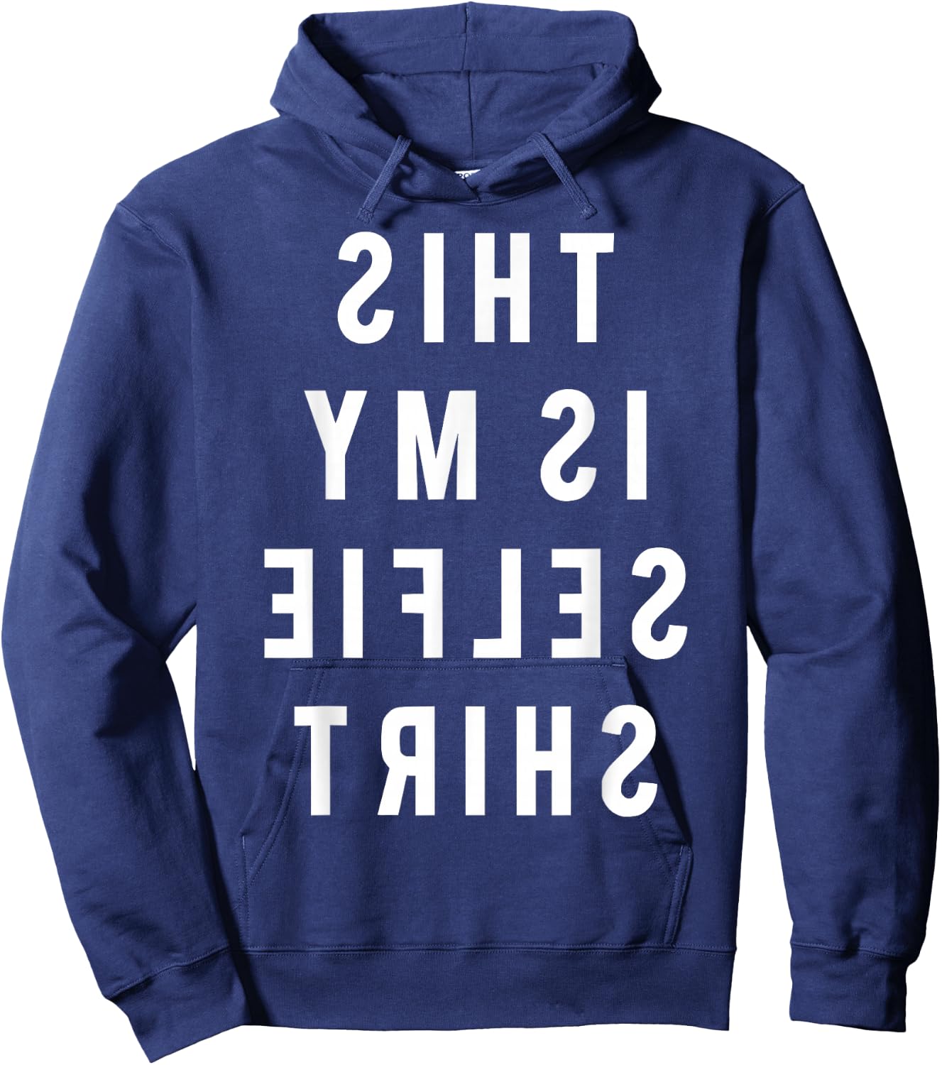 THIS IS MY SELFIE SHIRT - The selfie shirt for Influencer an Hoodie - Hoodie | Navy