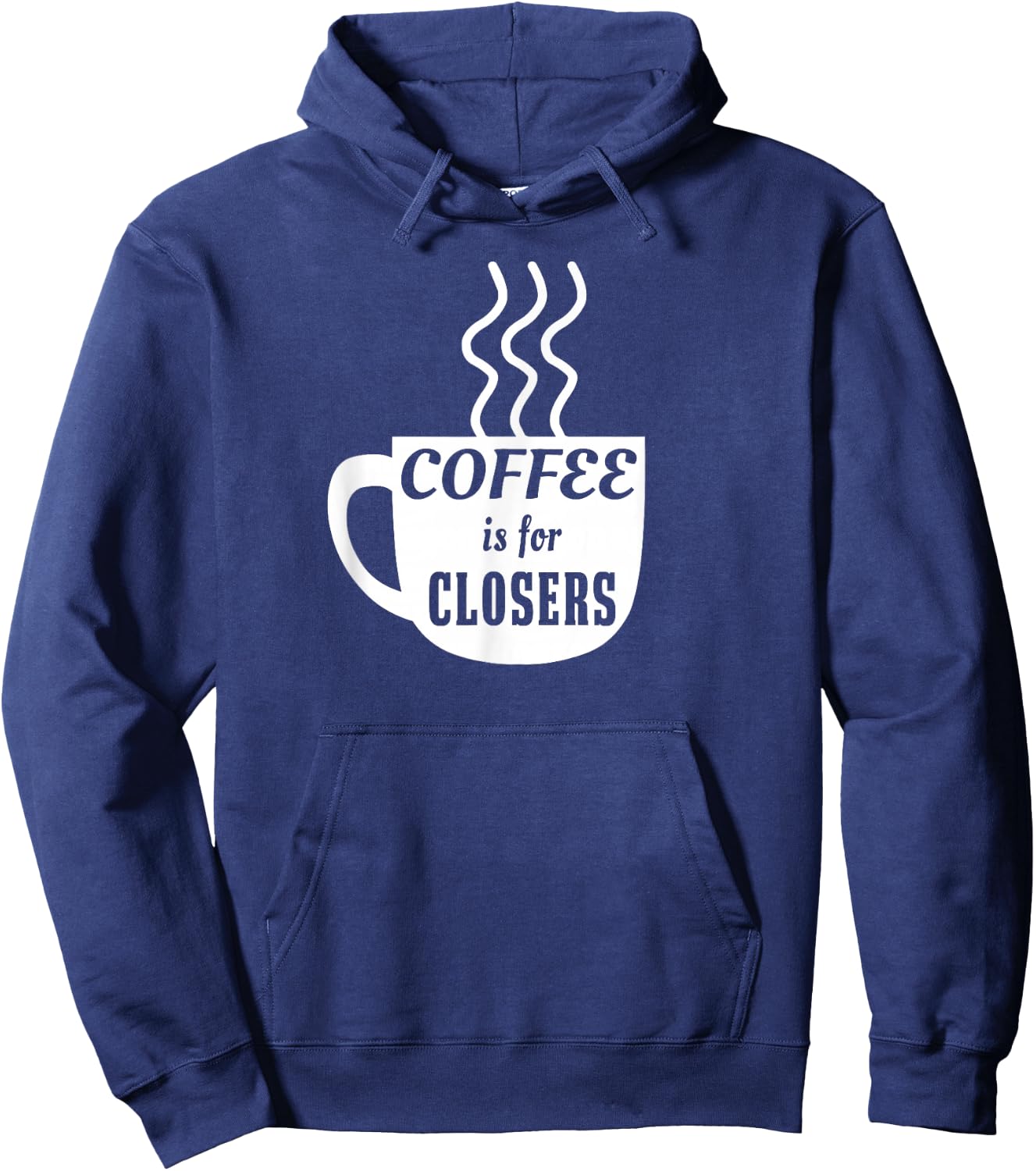 Coffee is for Closers Hoodie - Hoodie | Navy