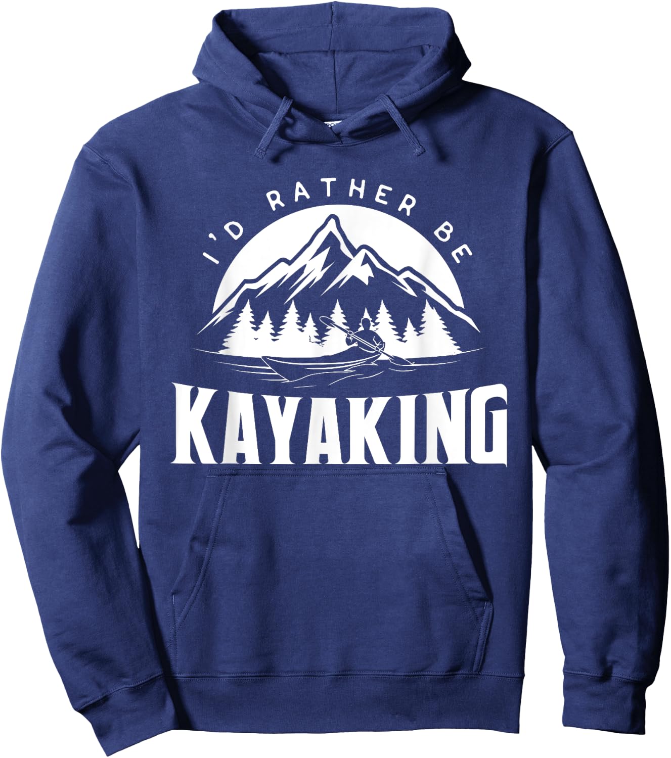 I'd Rather Be Kayaking - Funny Kayak Hoodie - Hoodie | Navy