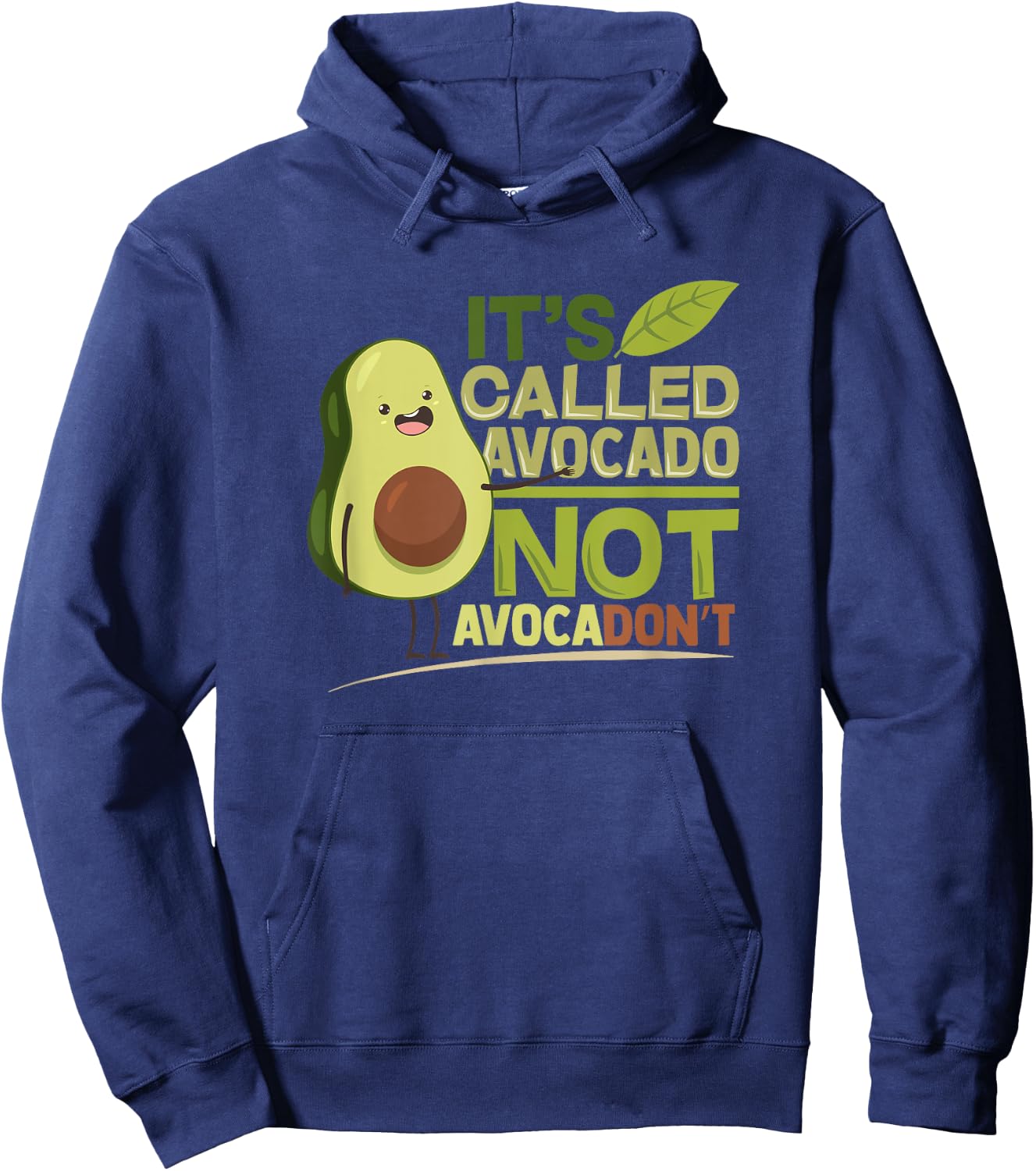 Women Be AvocaDo, not Avocadont funny Birthday Gift Hoodie - Hoodie | Navy