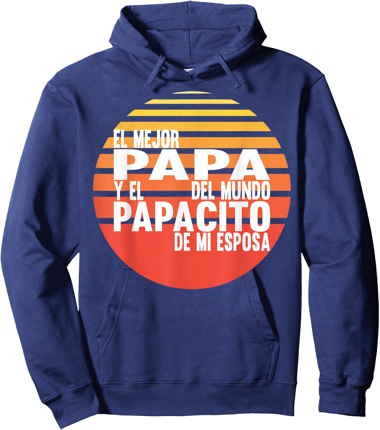 El Mejor Papa Dia Del Padre Para Latinos Funny Hoodie - Hoodie | Navy