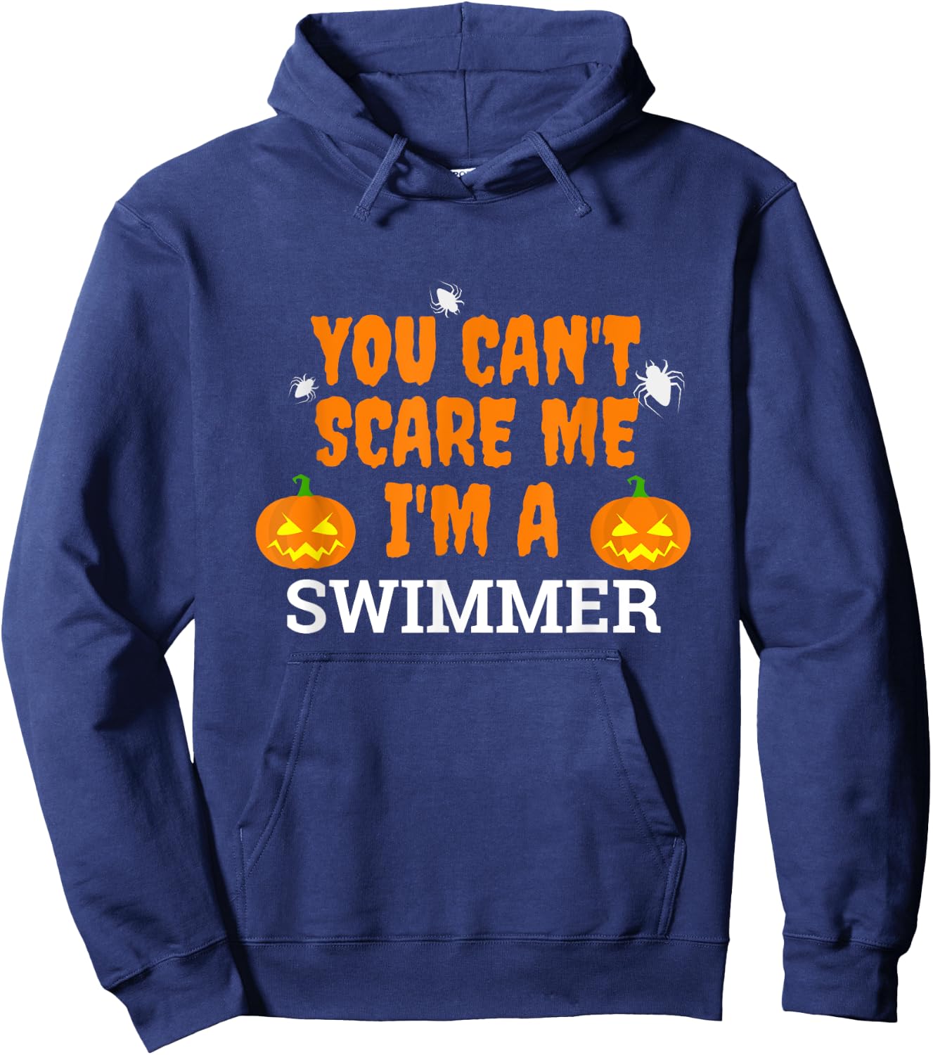 Can't Scare Me I'm a Swimmer Halloween Scary Swim Team Hoodie - Hoodie | Navy
