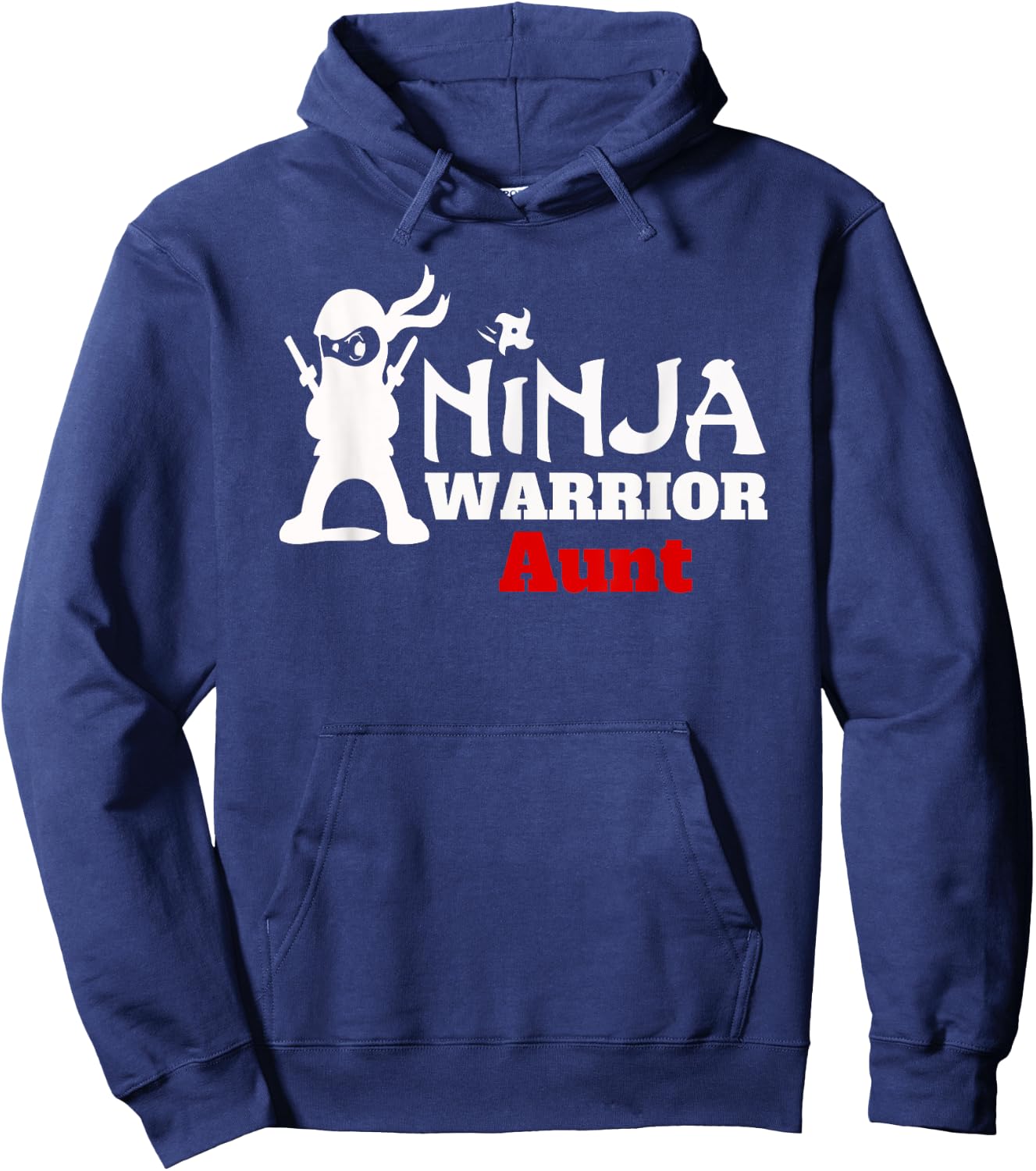 Ninja Warrior Aunt Fun Family Apparel Gift Hoodie - Hoodie | Navy