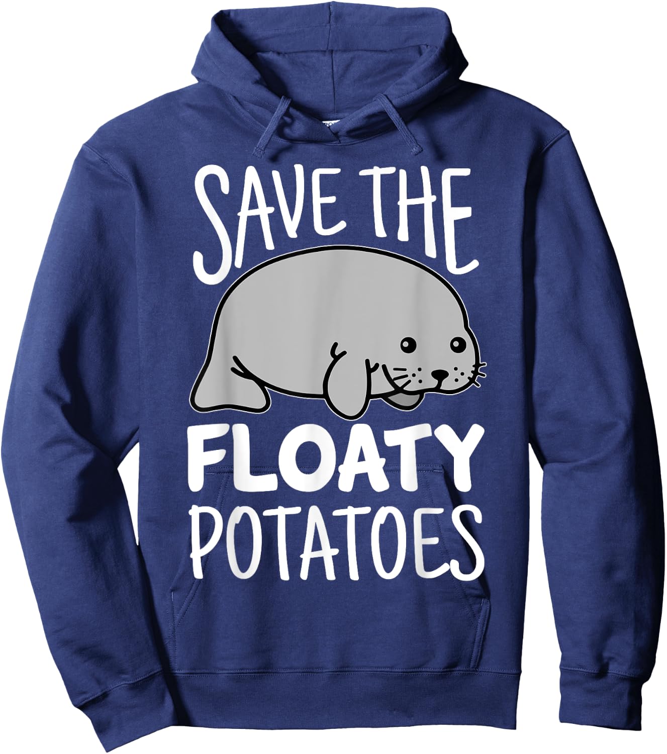 Manatee Kawaii Shirt Save The Floaty Potatoes Funny Hoodie - Hoodie | Navy