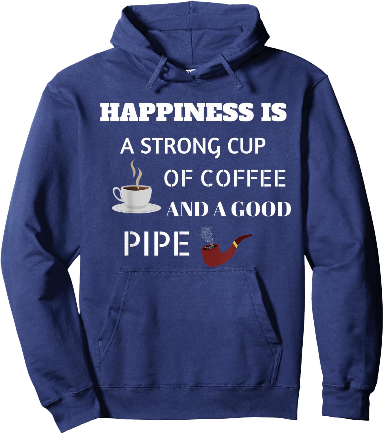 Awesome Happiness Is A Good Pipe, Pipe Smoker T Shirt Gift Hoodie - Hoodie | Navy