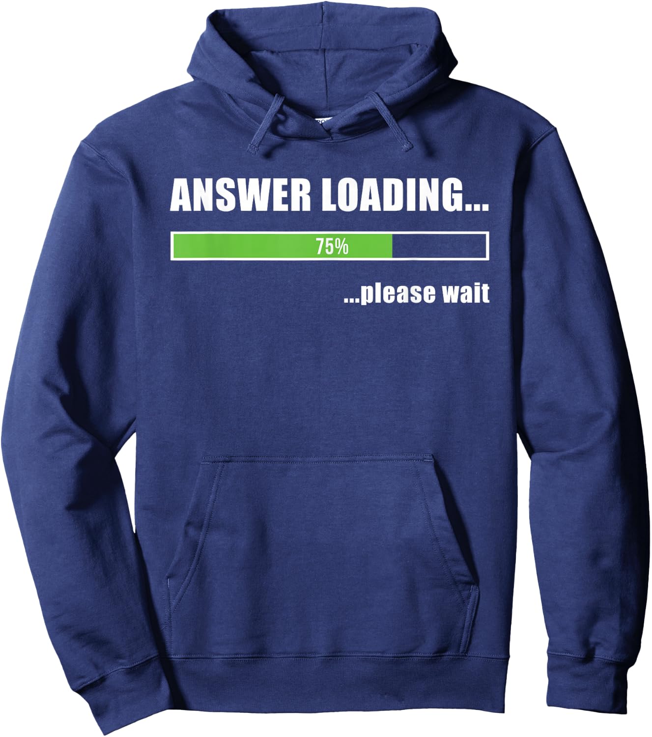 Loading t shirt - Answer loading please wait Hoodie - Hoodie | Navy