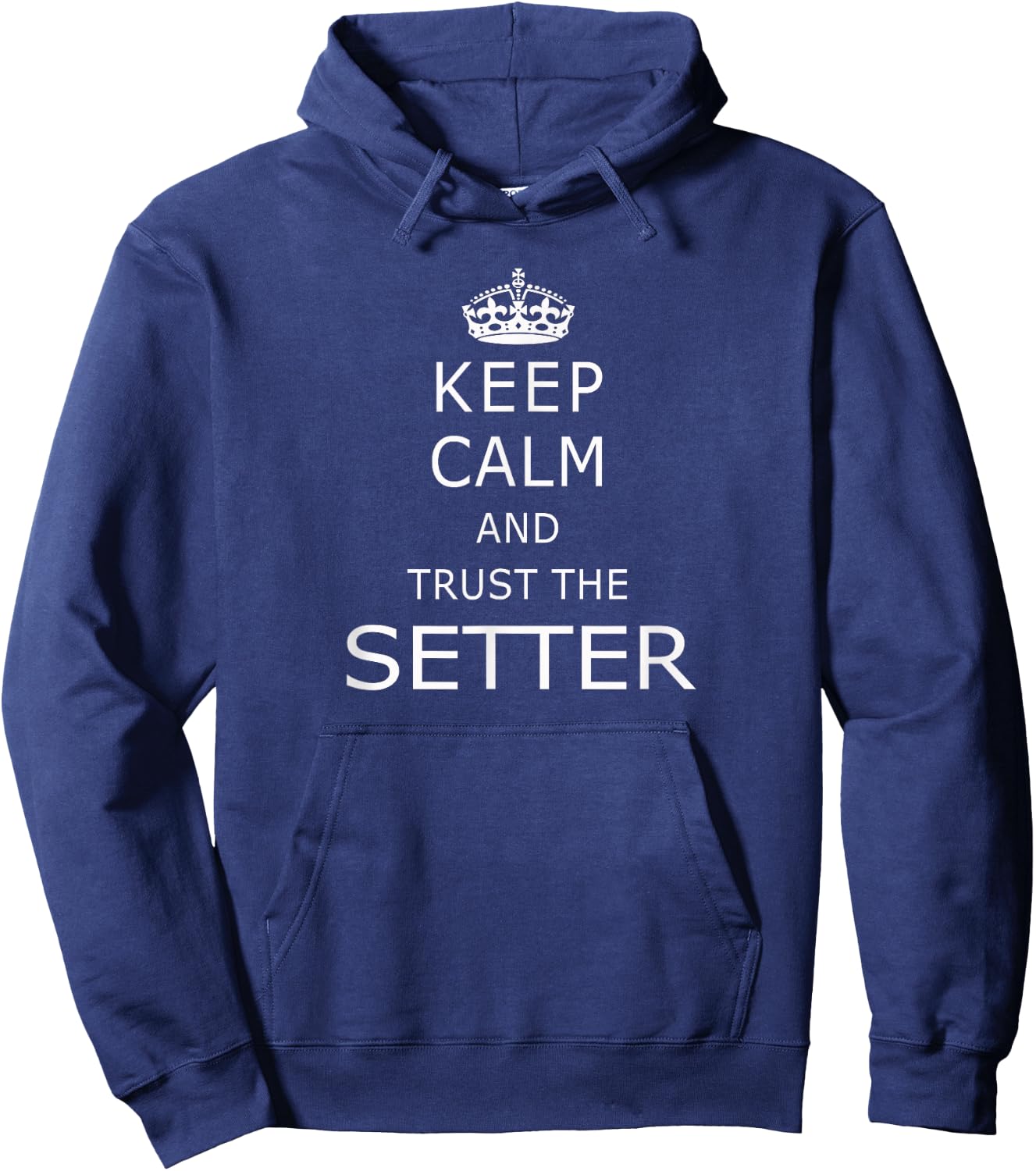 Volleyball Setter Keep Calm Funny Shirts with Sayings Hoodie - Hoodie | Navy