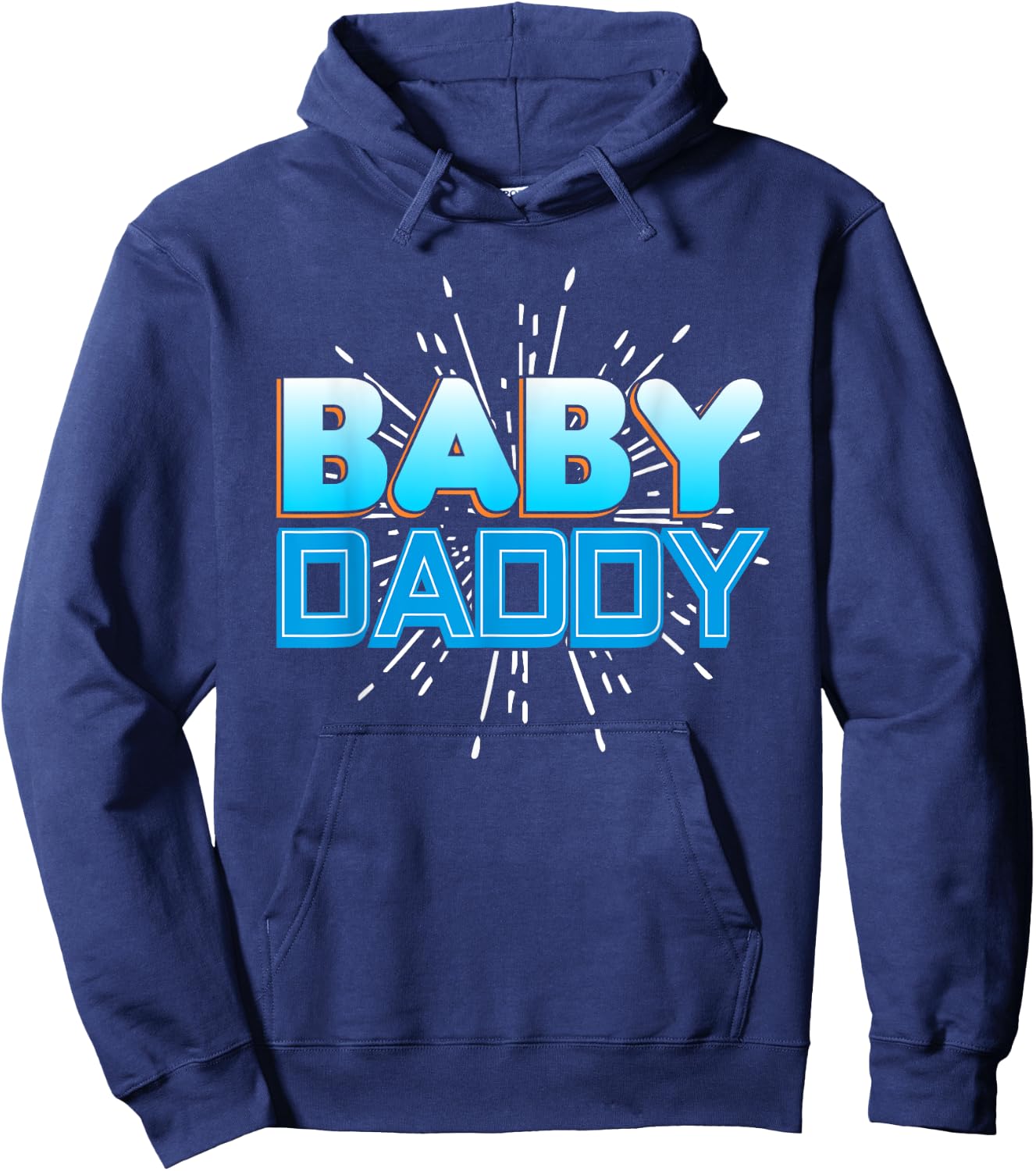 Funny Baby Daddy T Shirt - Funny Father's Day Gift Hoodie - Hoodie | Navy