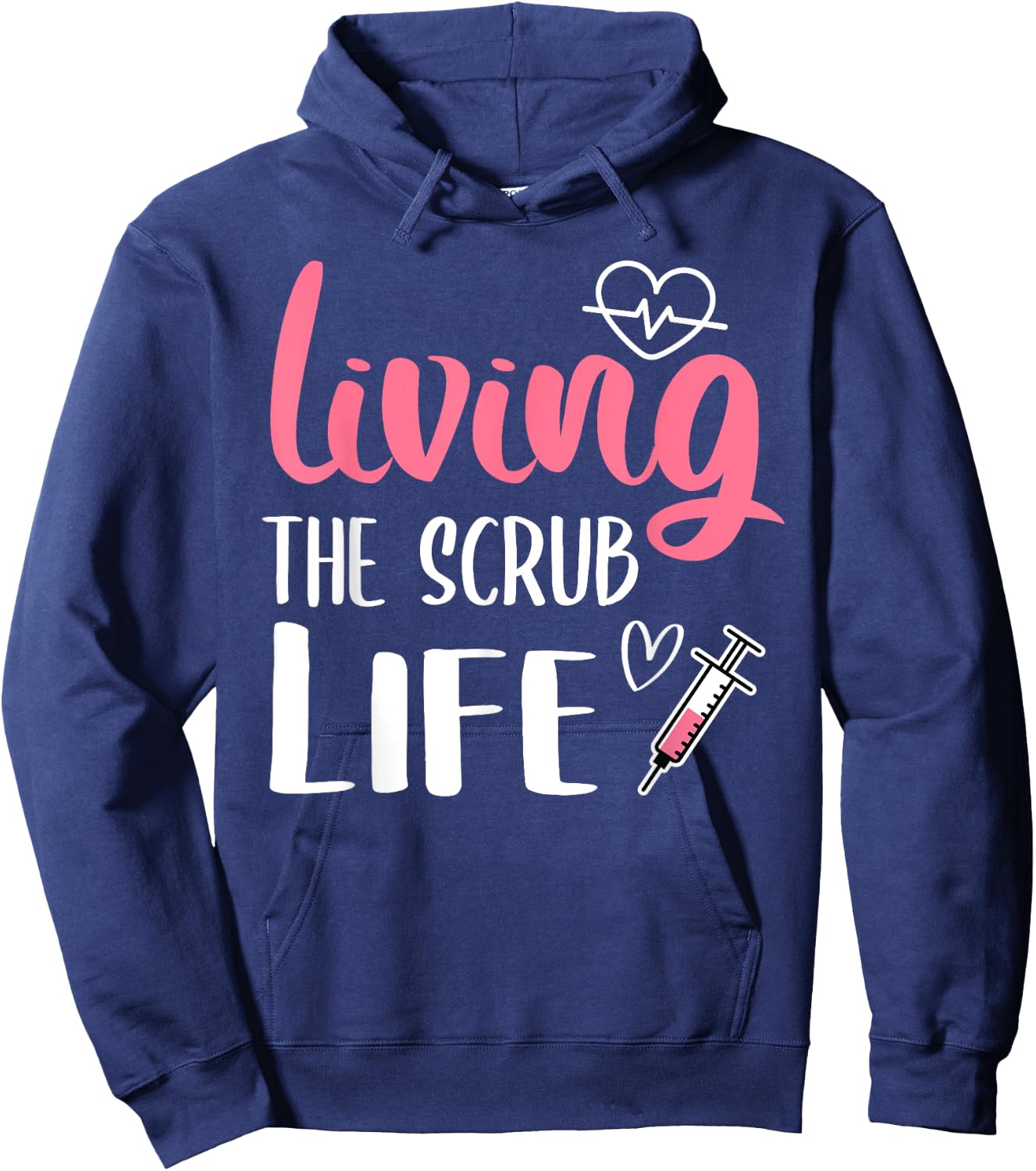 Living The Scrub Life Nurse Hoodie - Hoodie | Navy