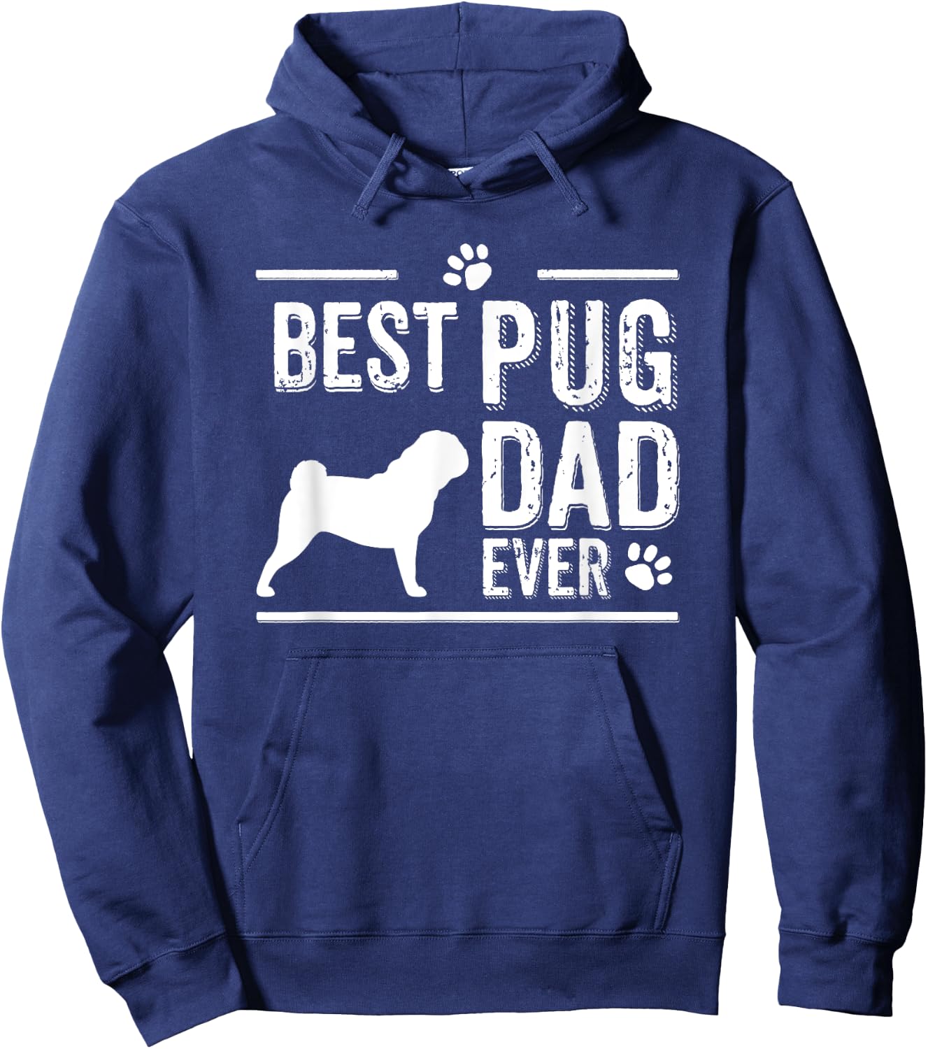 Pug Dad Best Dog Owner Ever Hoodie - Hoodie | Navy