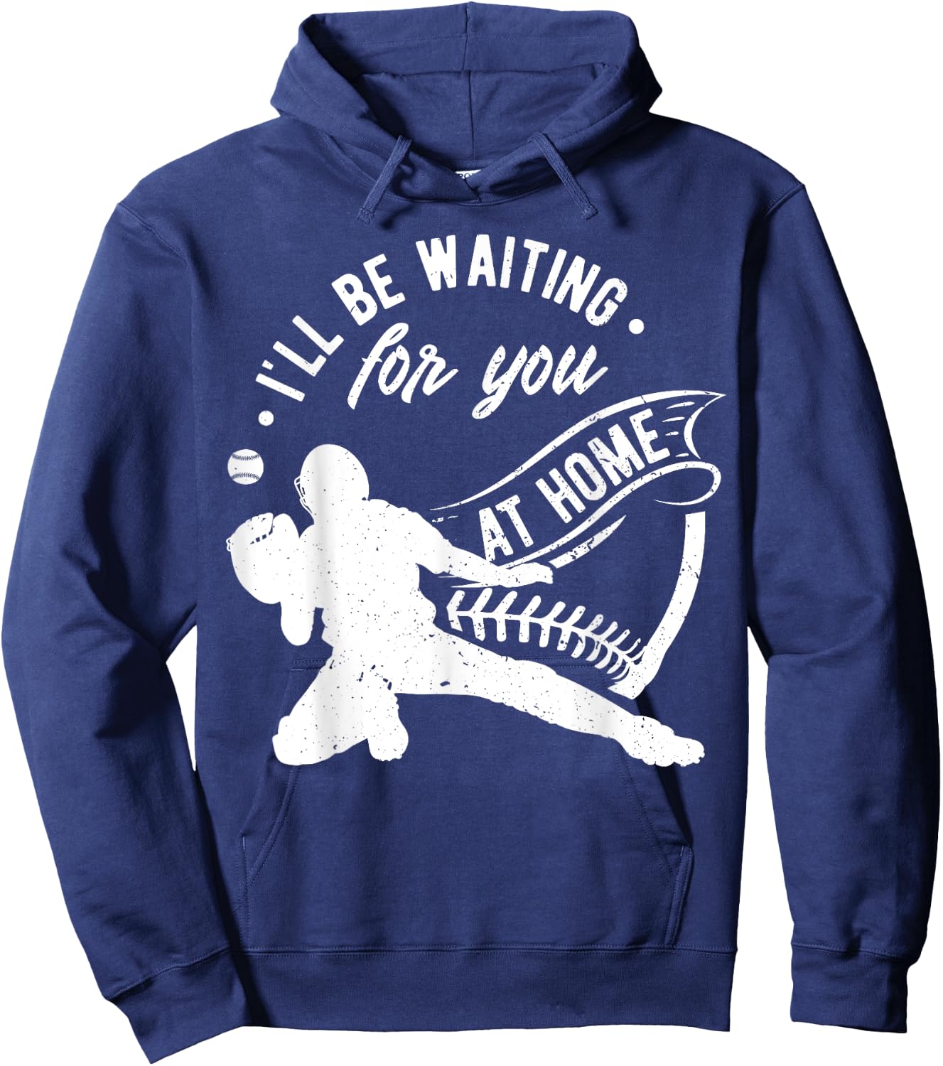 Catcher I'll Be Waiting For You | Softball Baseball Hoodie - Hoodie | Navy