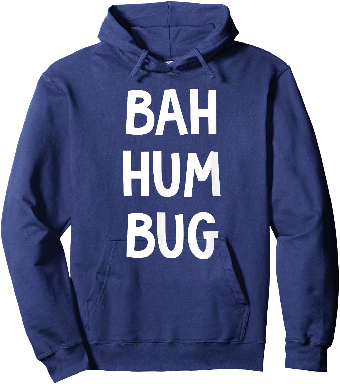 Bah Hum Bug Christmas Humbug Christmas Carols Hoodie - Hoodie | Navy