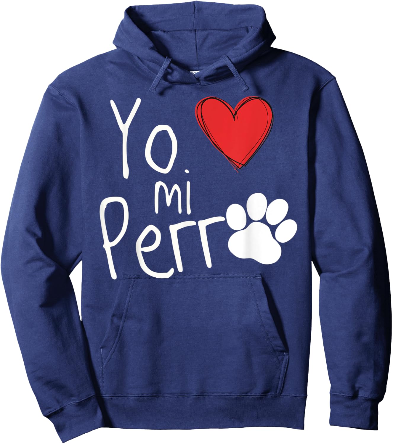 Yo Amo a Mi Perro I Love My Dog Spanish Espanol Hoodie - Hoodie | Navy