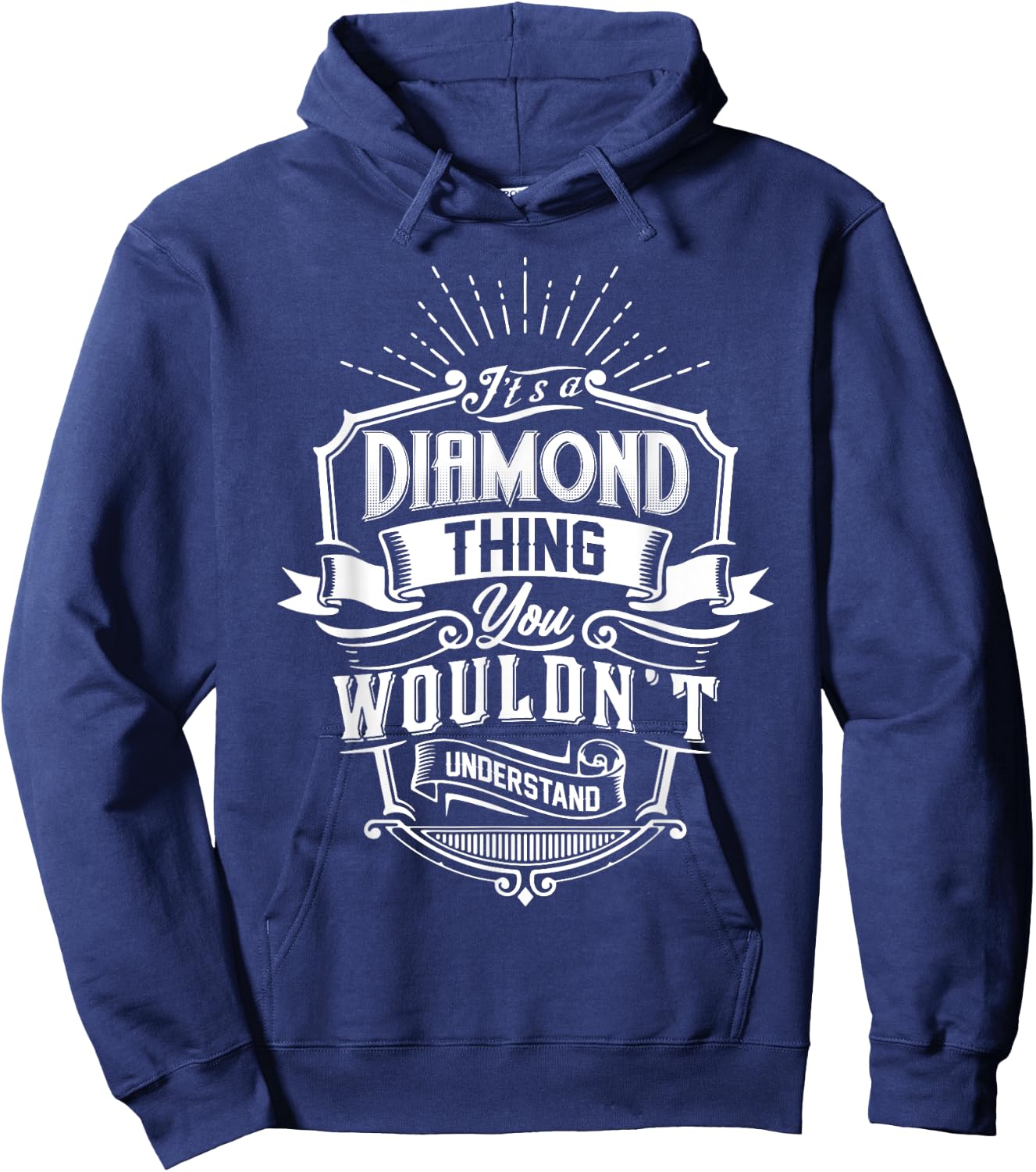 It's A DIAMOND Thing You Wouldn't Understand Name Vintage Hoodie - Hoodie | Navy