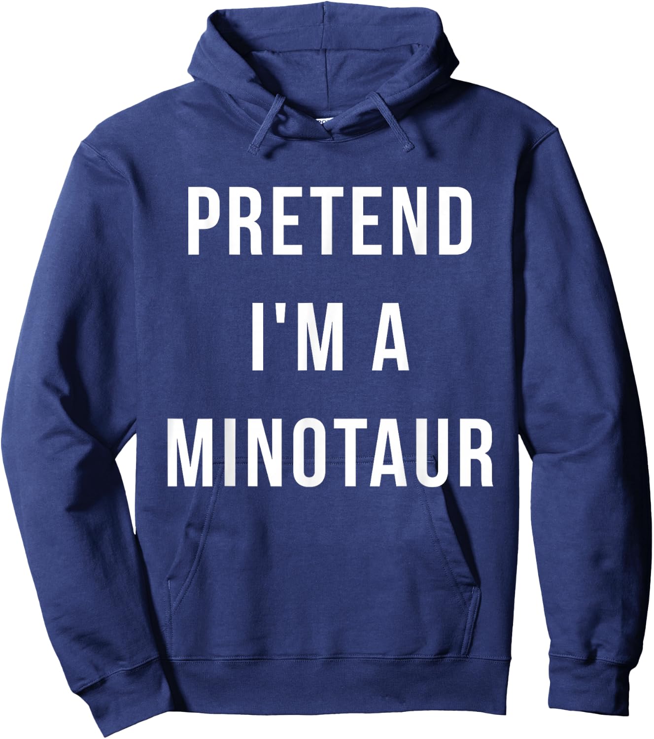 Pretend I'm A Minotaur Halloween Lazy Last Minute Costume Hoodie - Hoodie | Navy