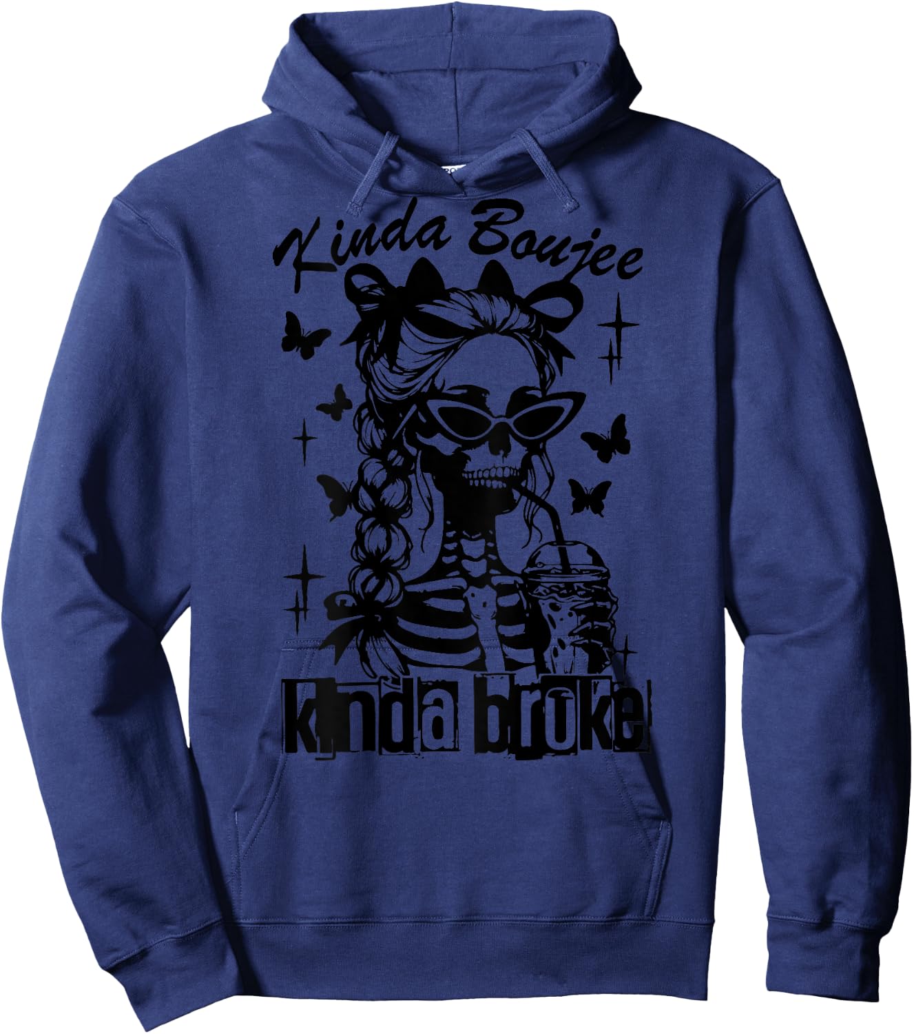 Kinda Broke Kinda Bougie Hoodie - Hoodie | Navy