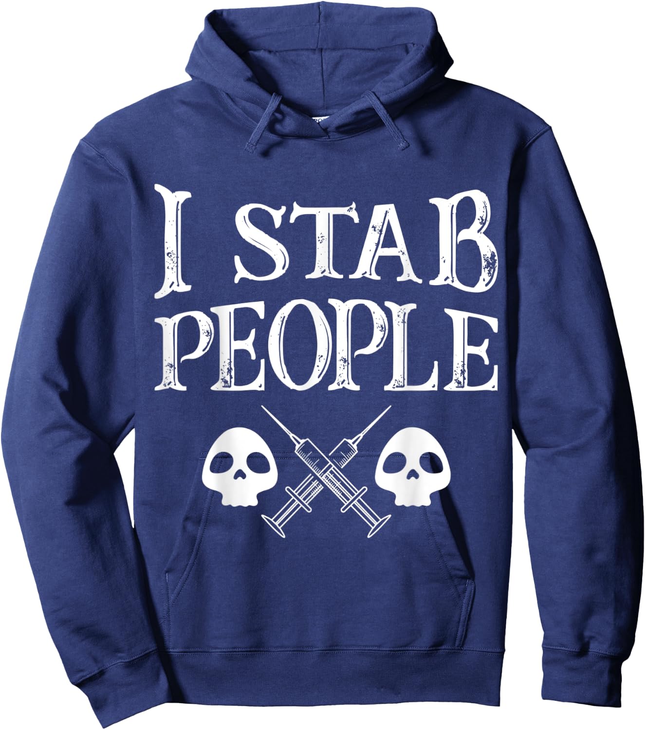 Stab People Syringe Injection Doctor Humor Gag Gifts Women Hoodie - Hoodie | Navy