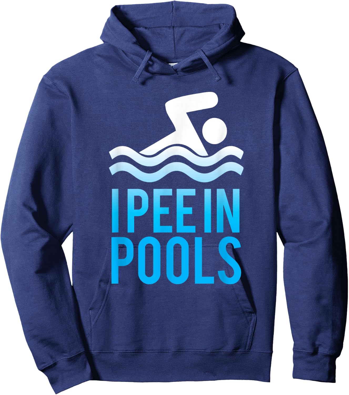I Pee in Pools T -Shirt, Funny Pool Swimming Shirts Hoodie - Hoodie | Navy