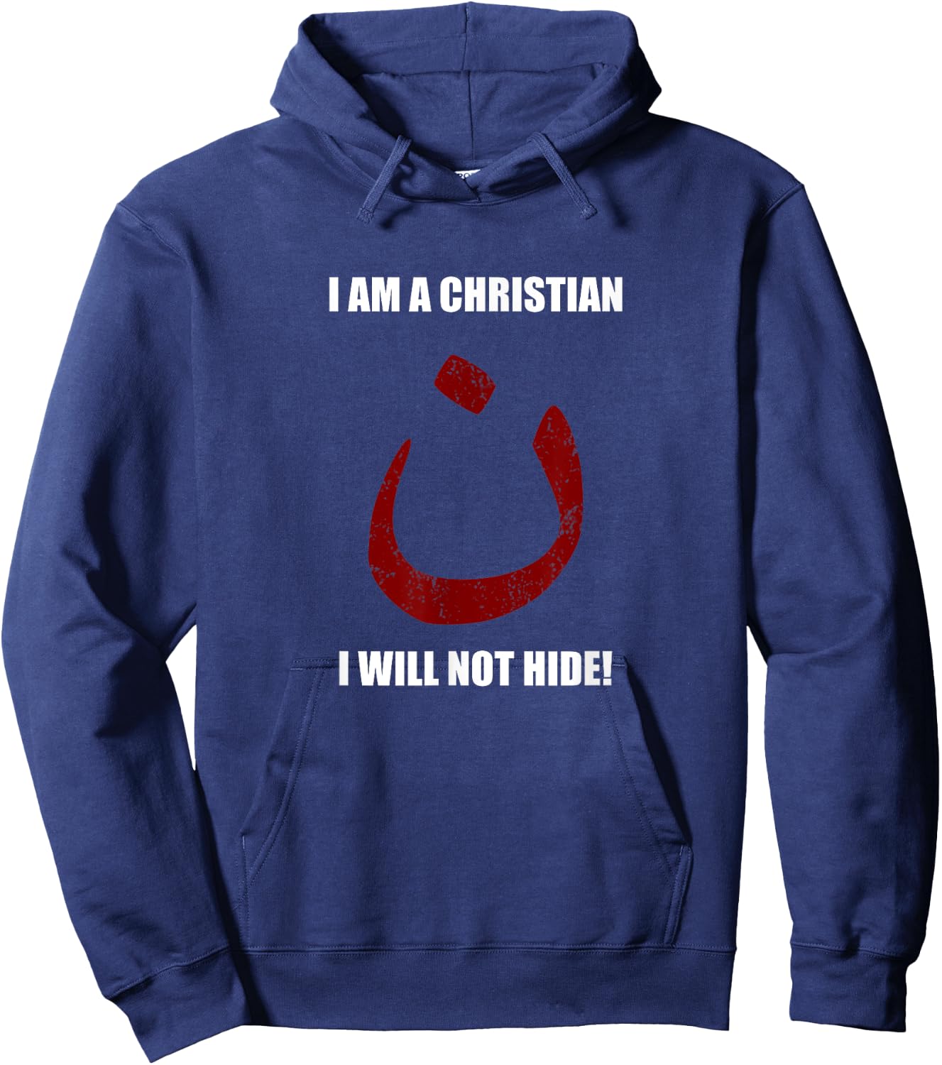 Christian Nazarene Symbol, I'm Not Hiding T Shirt Hoodie - Hoodie | Navy