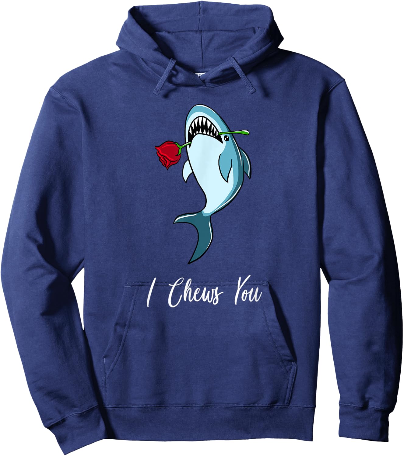 I Chews You Funny Valentines Romantic Shark Animal Puns Gift Hoodie - Hoodie | Navy