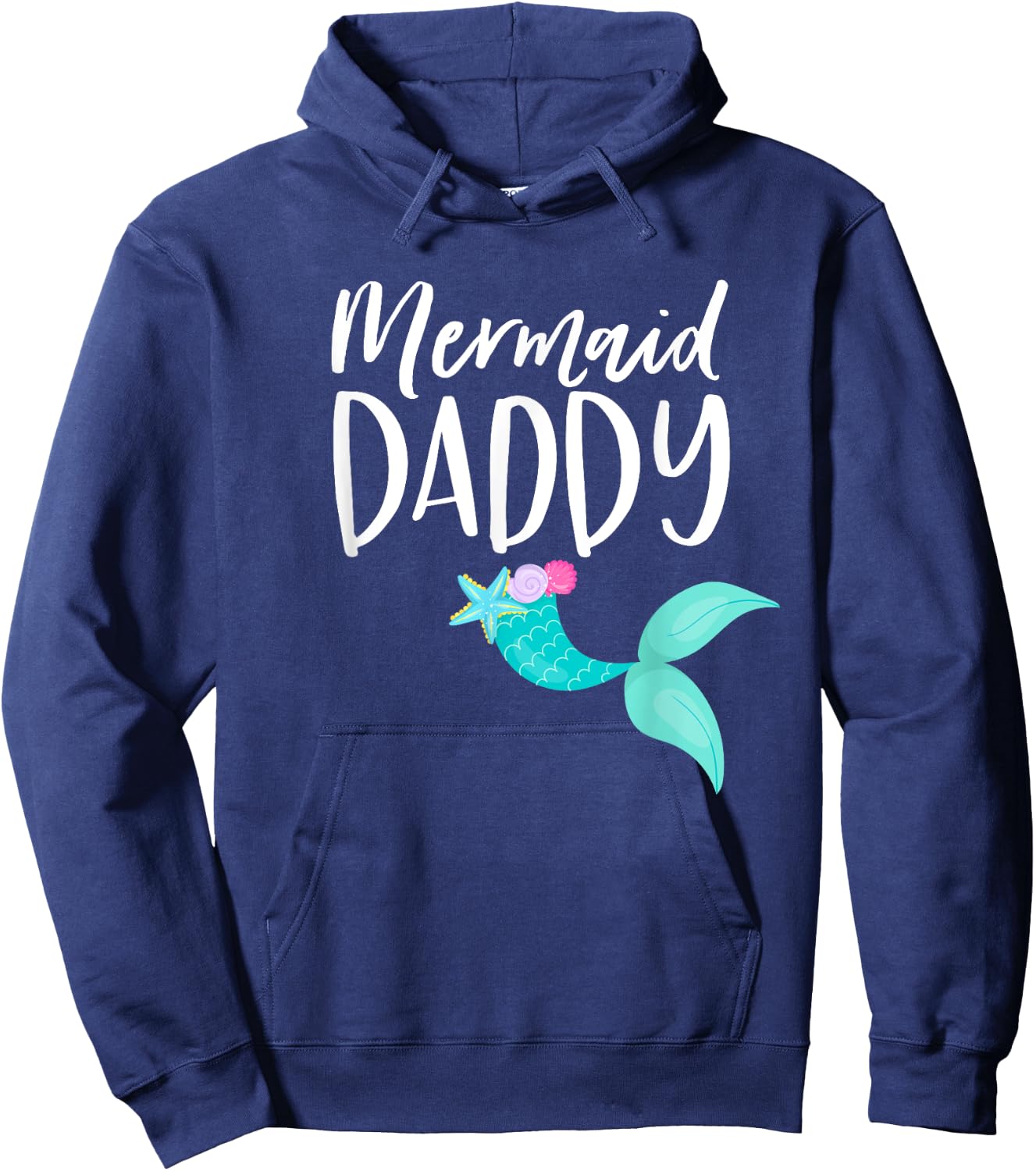 Merdad Birthday Party Mom Dad Girl MERMAID DADDY SHIRT Hoodie - Hoodie | Navy