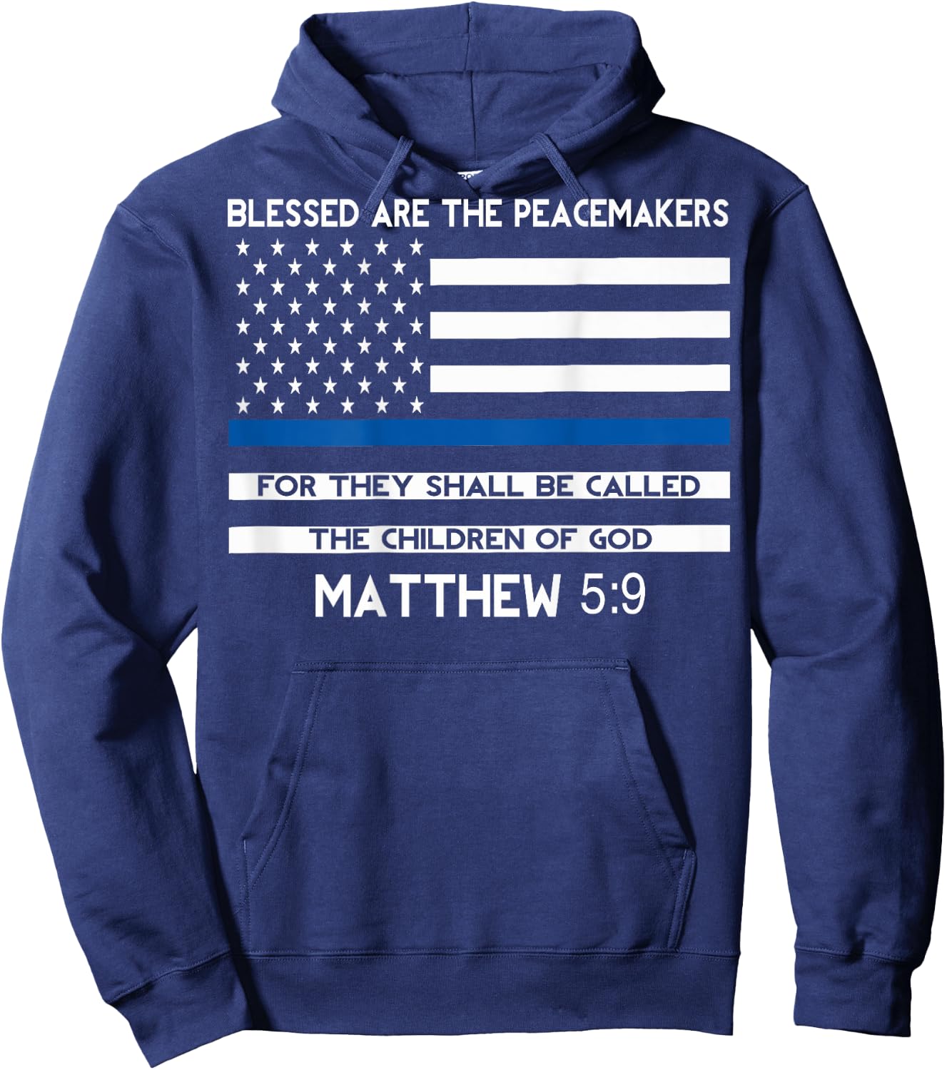 Thin blue line shirt: Blessed are the Peacemakers Hoodie - Hoodie | Navy