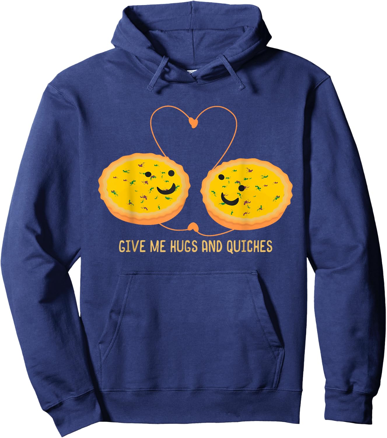 Funny Quiche Shirt Pastry Chef - Hugs And Quiches Hoodie - Hoodie | Navy