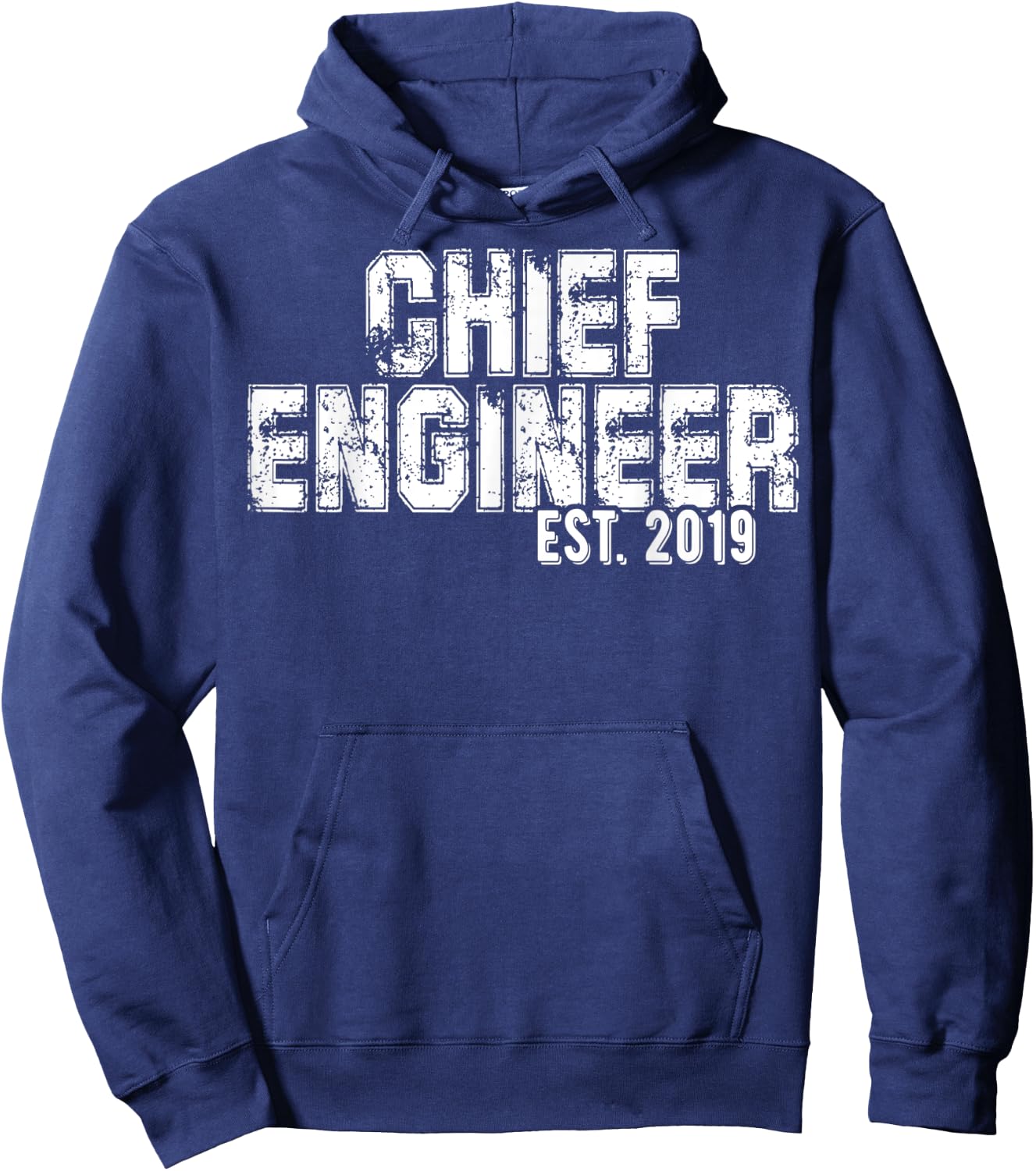 New Chief Engineer Gift - Chief Engineer est 2019 Shirt Hoodie - Hoodie | Navy