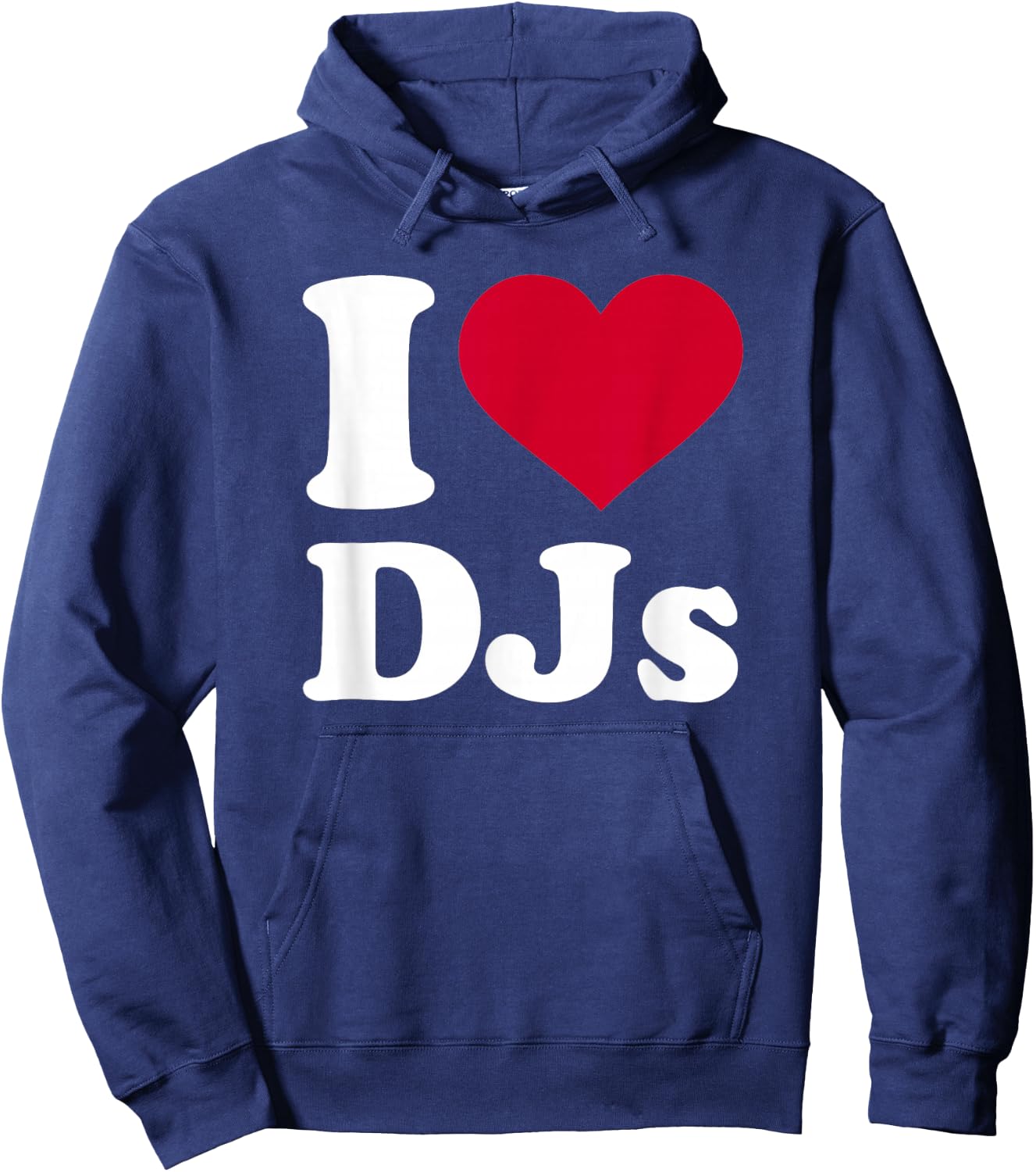 I love DJs Hoodie - Hoodie | Navy
