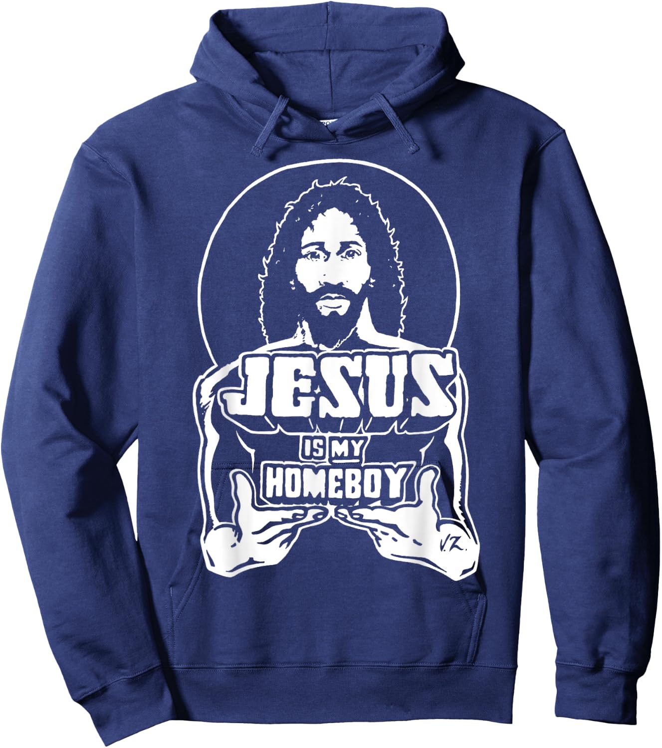 The Original Jesus Is My Homeboy black t shirt Hoodie - Hoodie | Navy