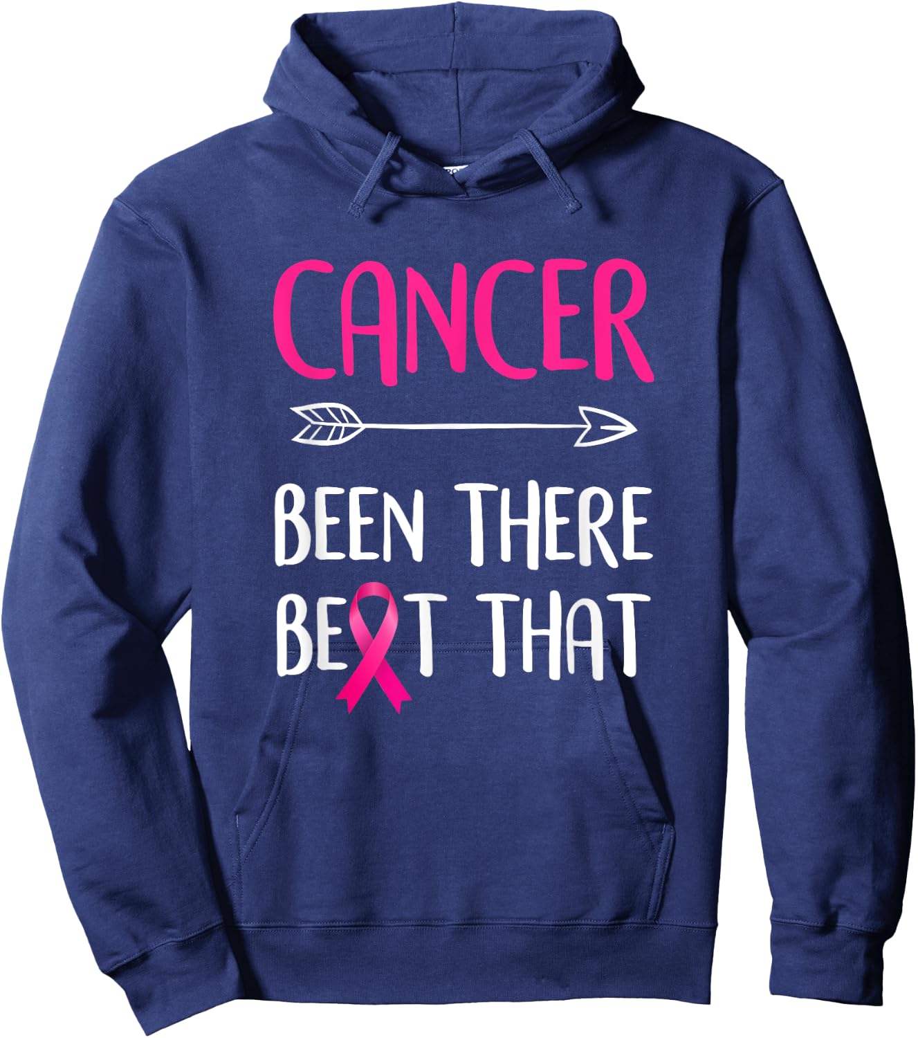 Cancer Been There Beat That Breast Cancer Awareness Hoodie - Hoodie | Navy