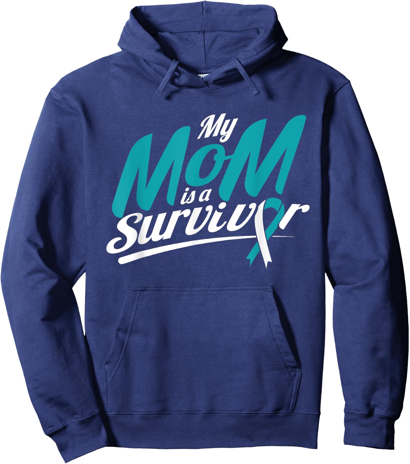 My Mom Is A Survivor Cervical Cancer Awareness Ribbon Gifts Hoodie - Hoodie | Navy