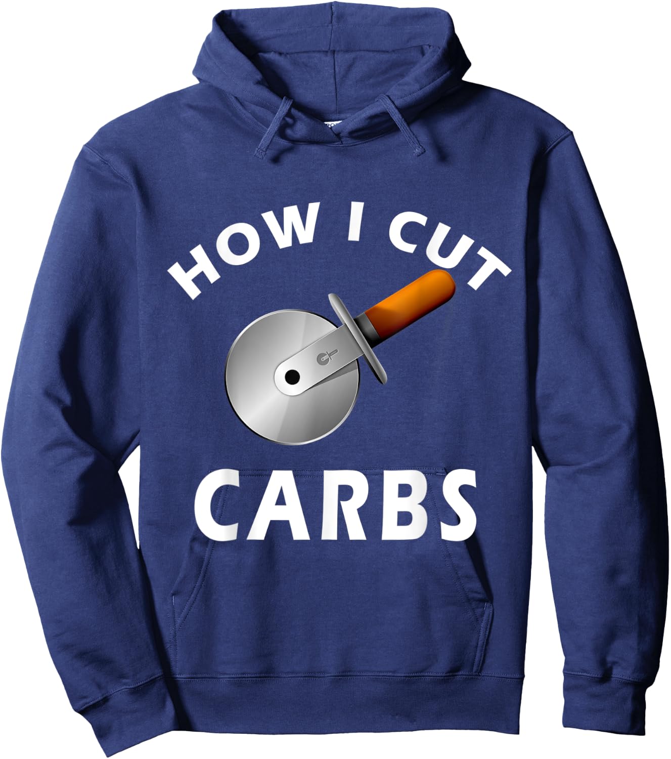How I Cut Carbs - Funny for Gym and Fitness Hoodie - Hoodie | Navy