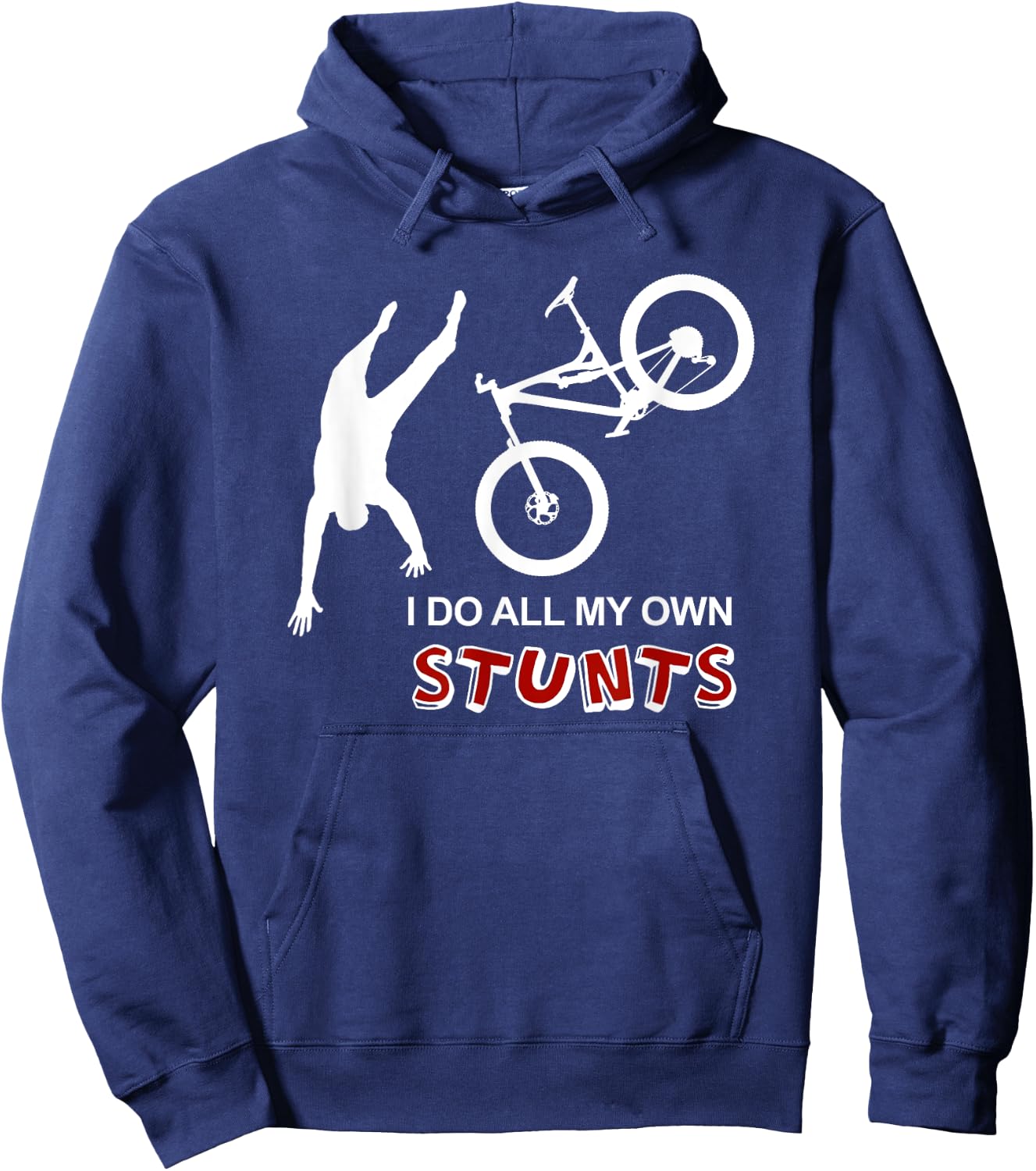 I Do All My Own Stunts Bike Shirt - Funny Mountain T Shirt Hoodie - Hoodie | Navy