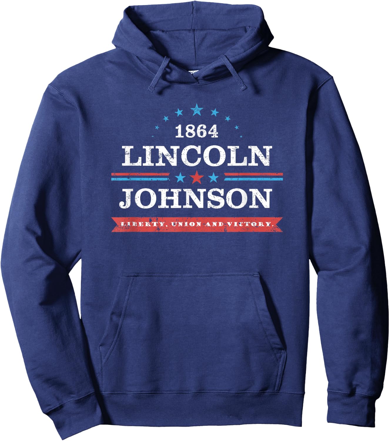Lincoln, Johnson Funny Presidential Campaign 1864 Shirt Hoodie - Hoodie | Navy