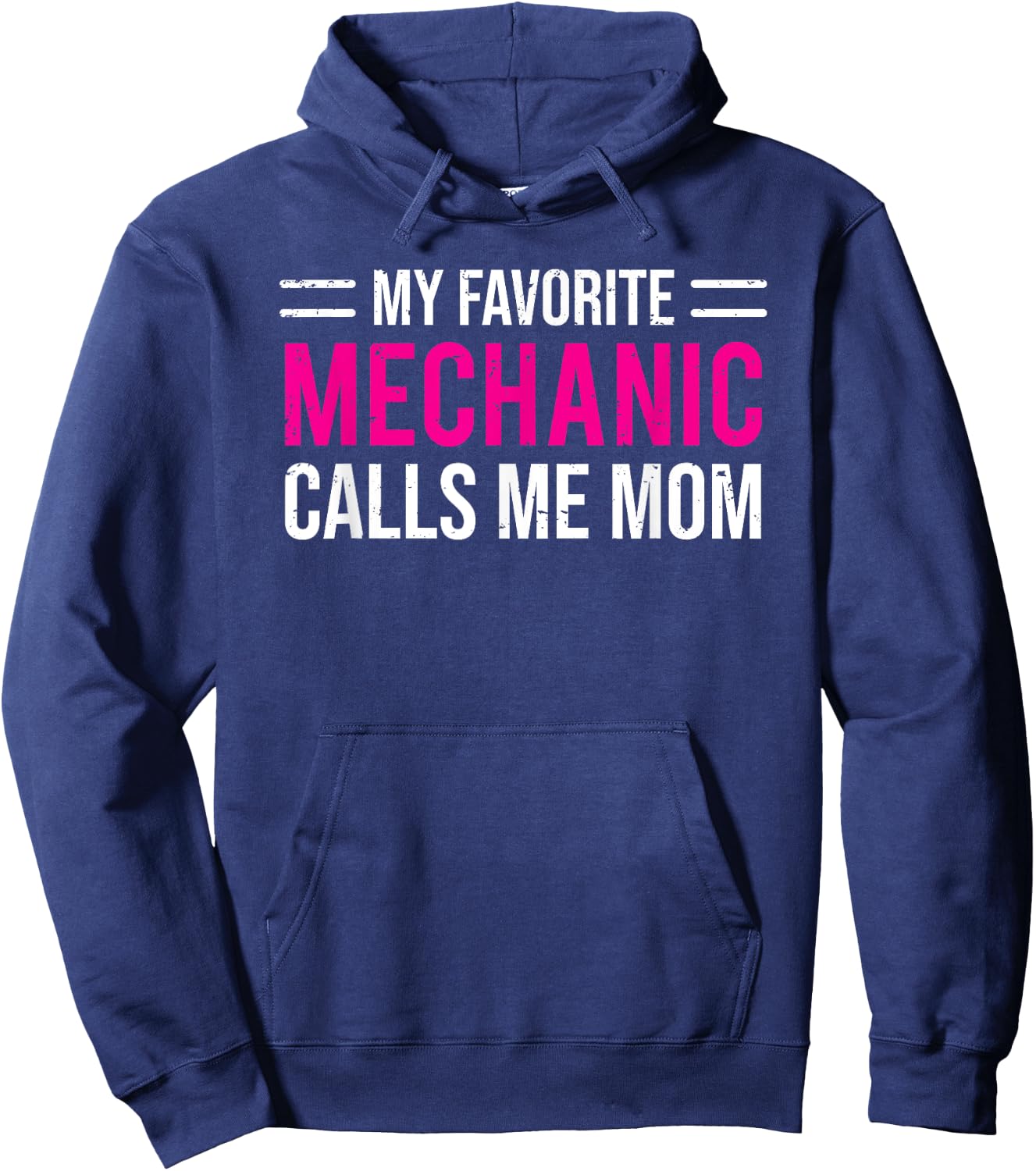 My Favorite Mechanic Calls Me Mom Cute Mother Hoodie - Hoodie | Navy