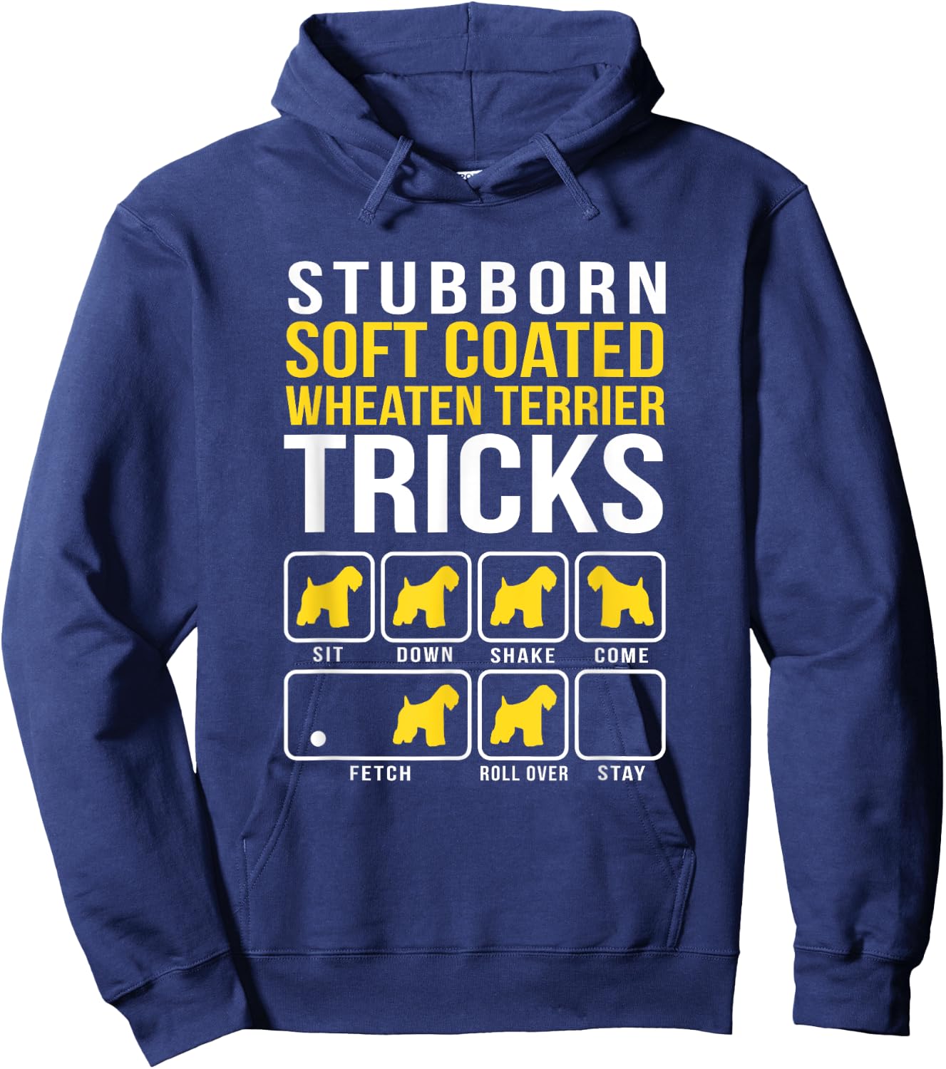 Stubborn Soft Coated Wheaten Terrier Tricks Hoodie - Hoodie | Navy