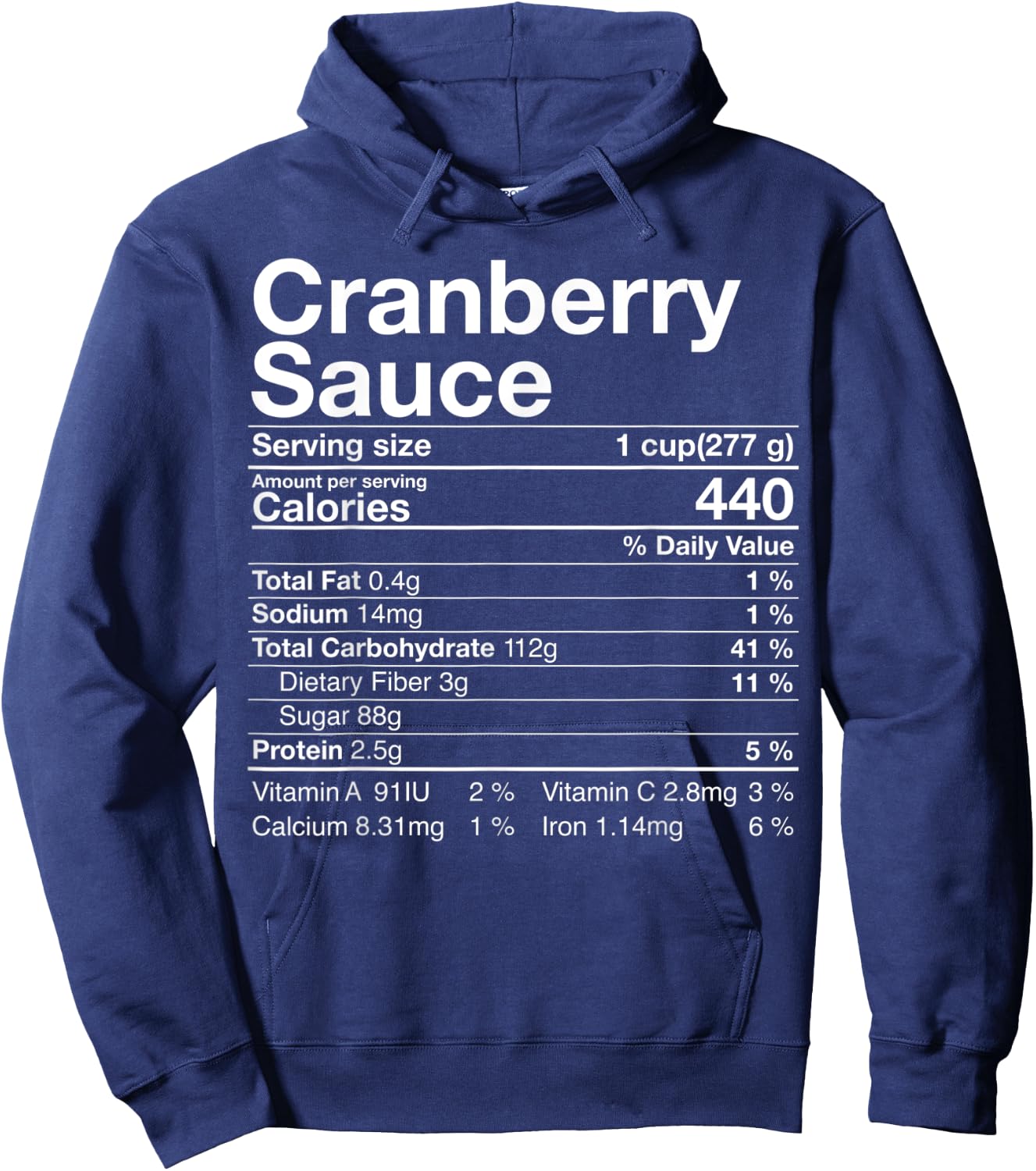 Cranberry Sauce Nutrition Facts Thanksgiving Turkey Day Hoodie - Hoodie | Navy