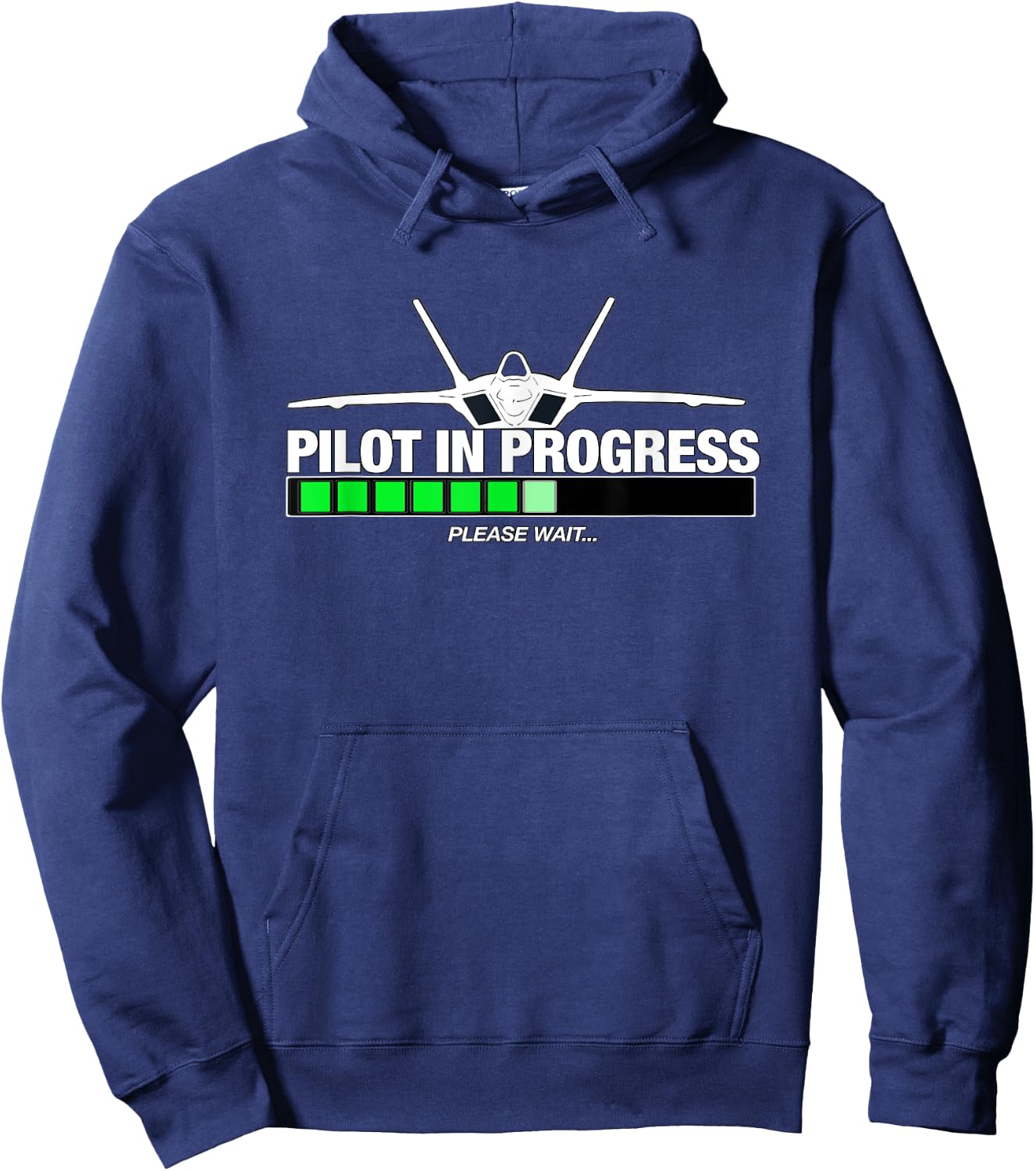 Pilot In Progress, Please Wait- F22 Raptor Airplane Aviation Hoodie - Hoodie | Navy