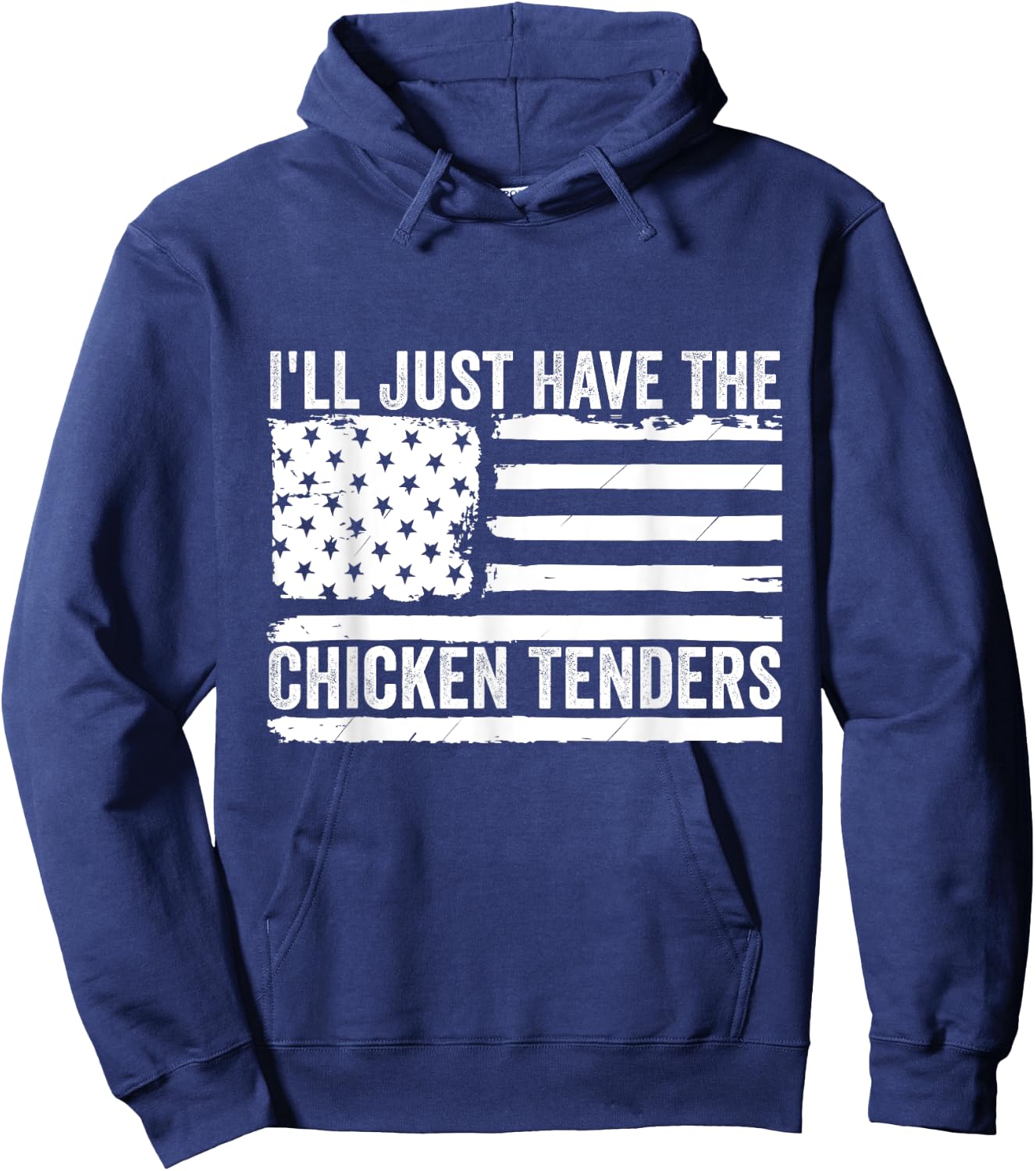 I'll Just Have The Chicken Tenders Funny Chicken Lovers Hoodie - Hoodie | Navy