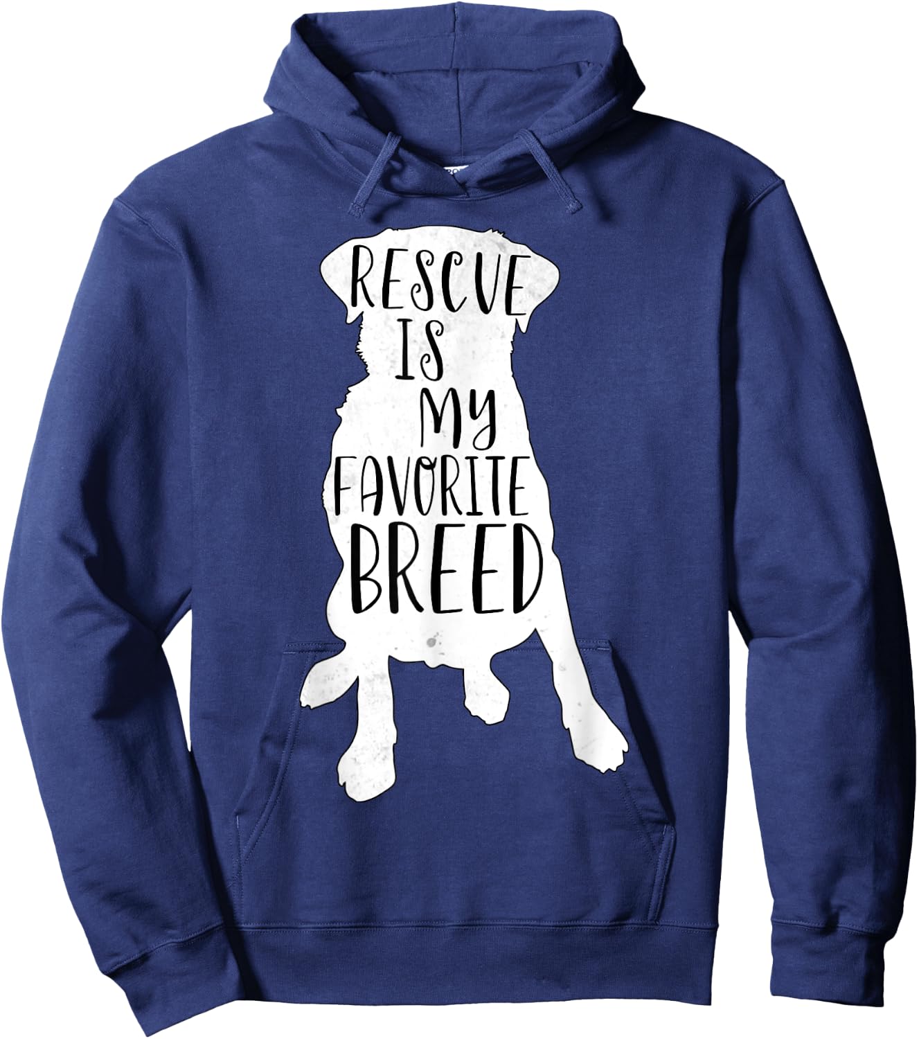 Dog Rescue Shirt Rescue is my Favorite breed men women gift Hoodie - Hoodie | Navy
