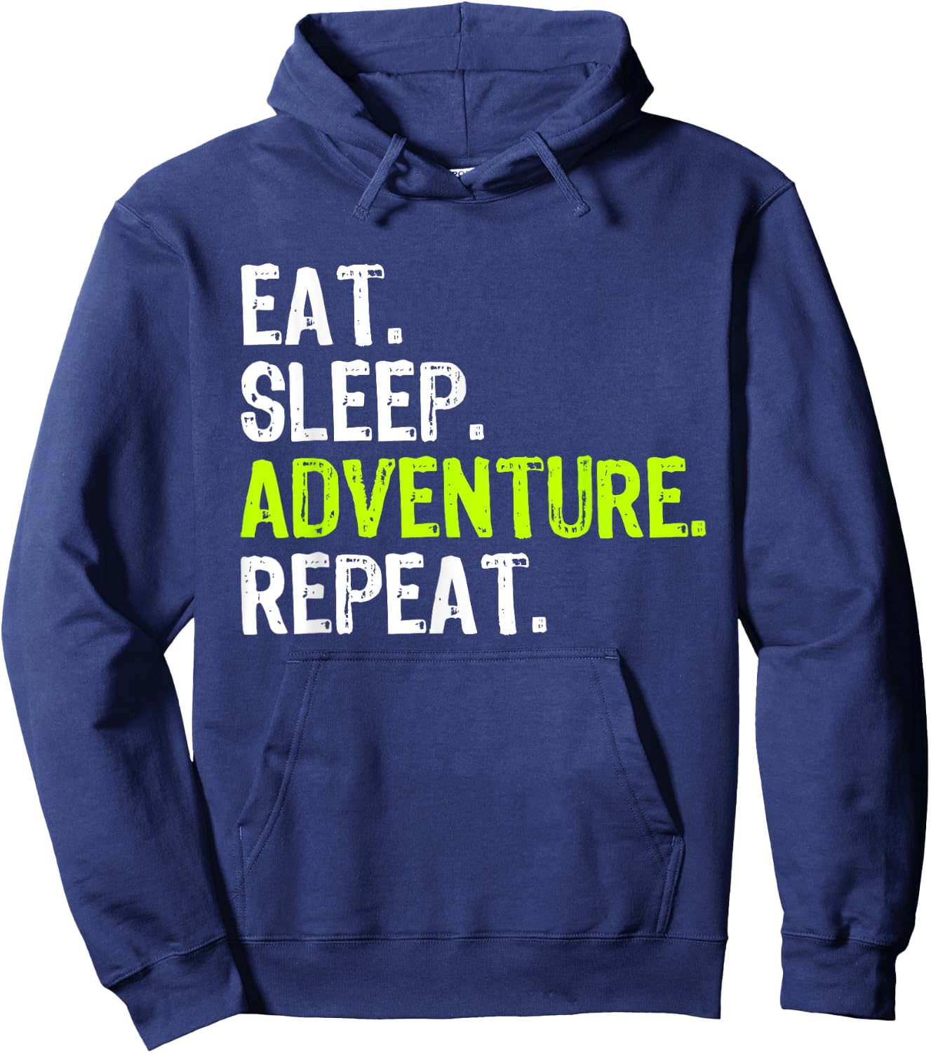 Eat Sleep Adventure Repeat Camping Outdoors Hoodie - Hoodie | Navy