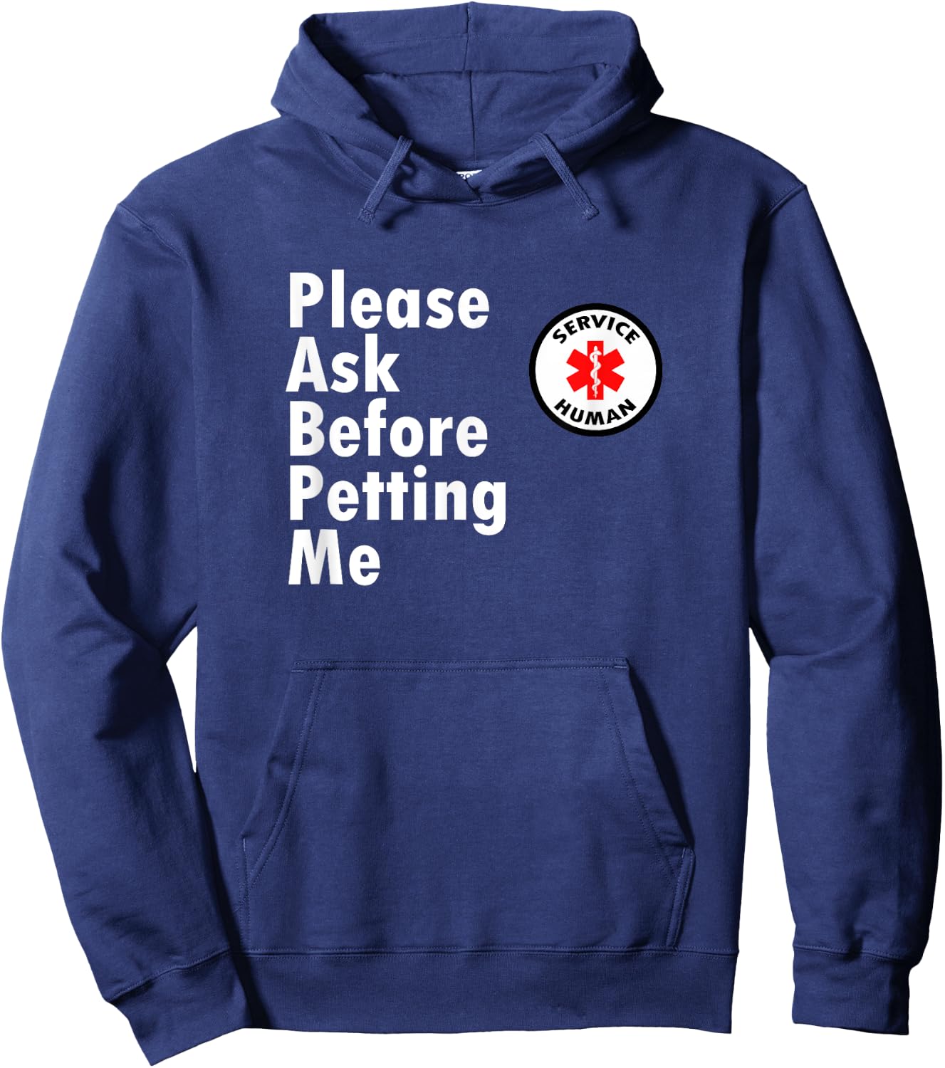 Service Human - Ask Before Petting Me Hoodie - Hoodie | Navy